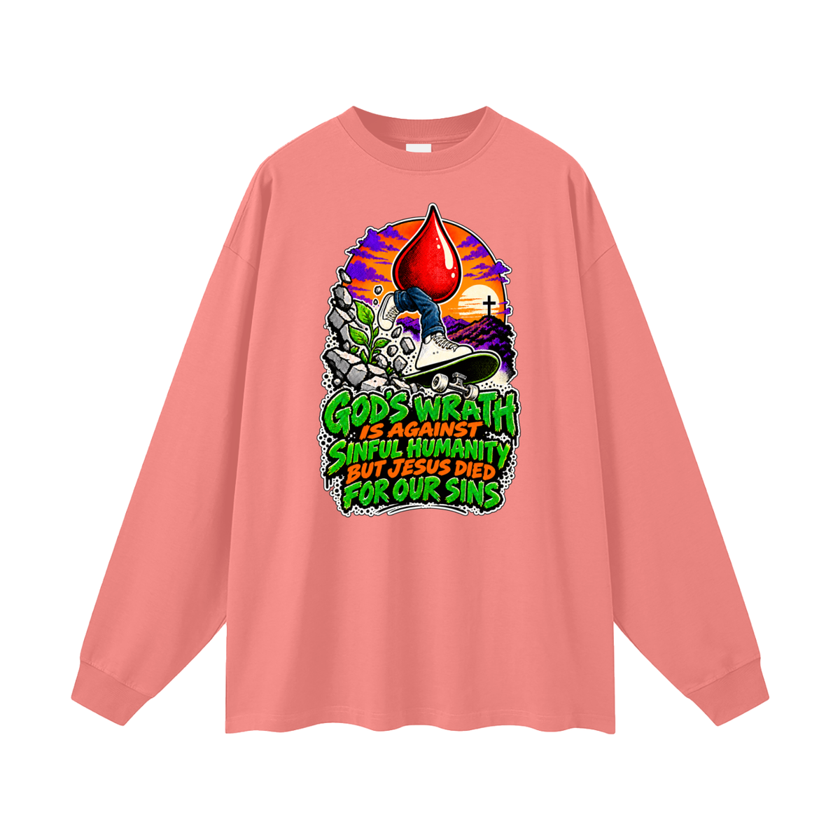 GOD'S WRATH IS AGAINST SINFUL HUMANITY BUT JESUS DIED FOR OUR SINS Long Sleeve T-Shirt