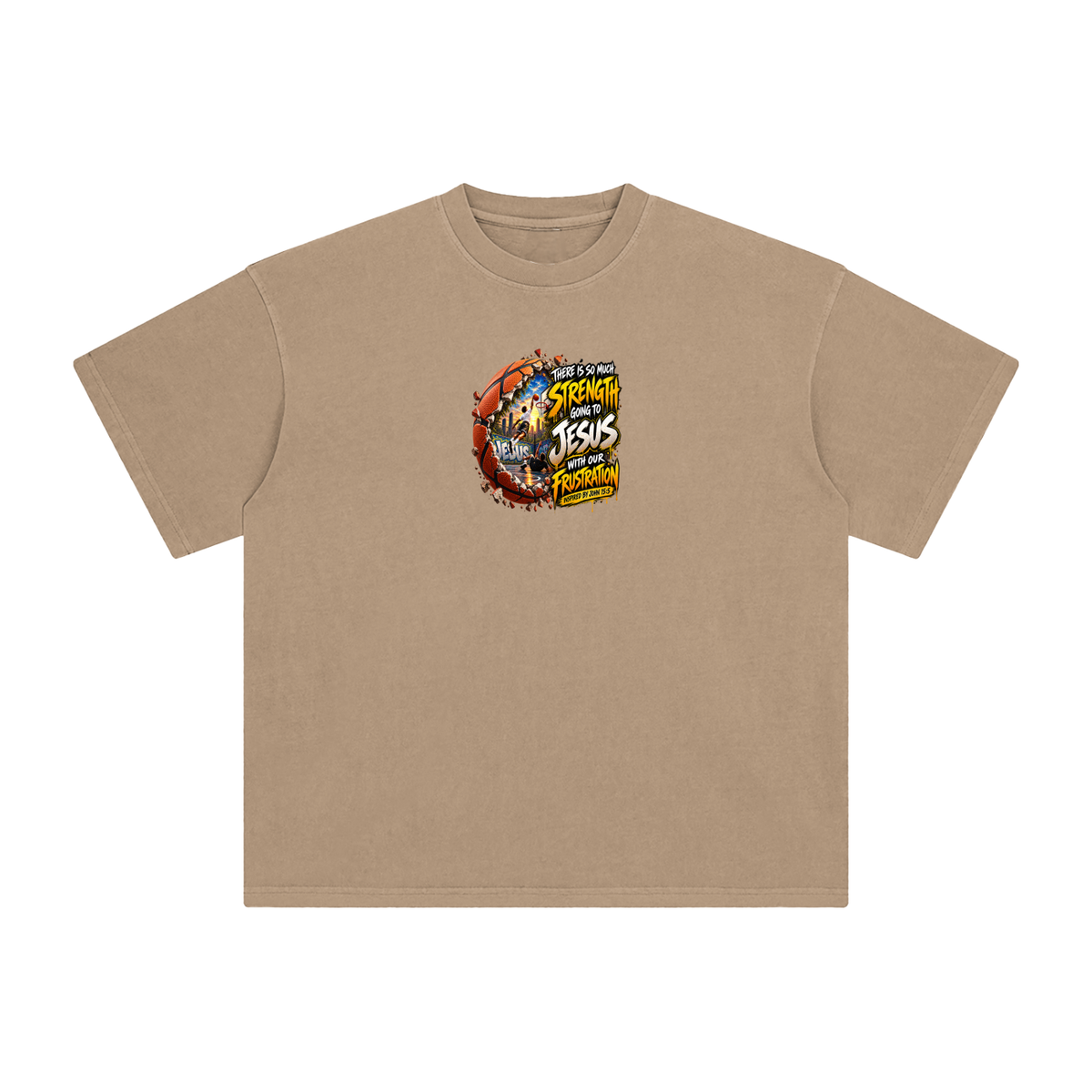 THERE IS SO MUCH STRENGTH GOING TO JESUS WITH OUR FRUSTRATION INSPIRIED BY JOHN 15:5 T-Shirt