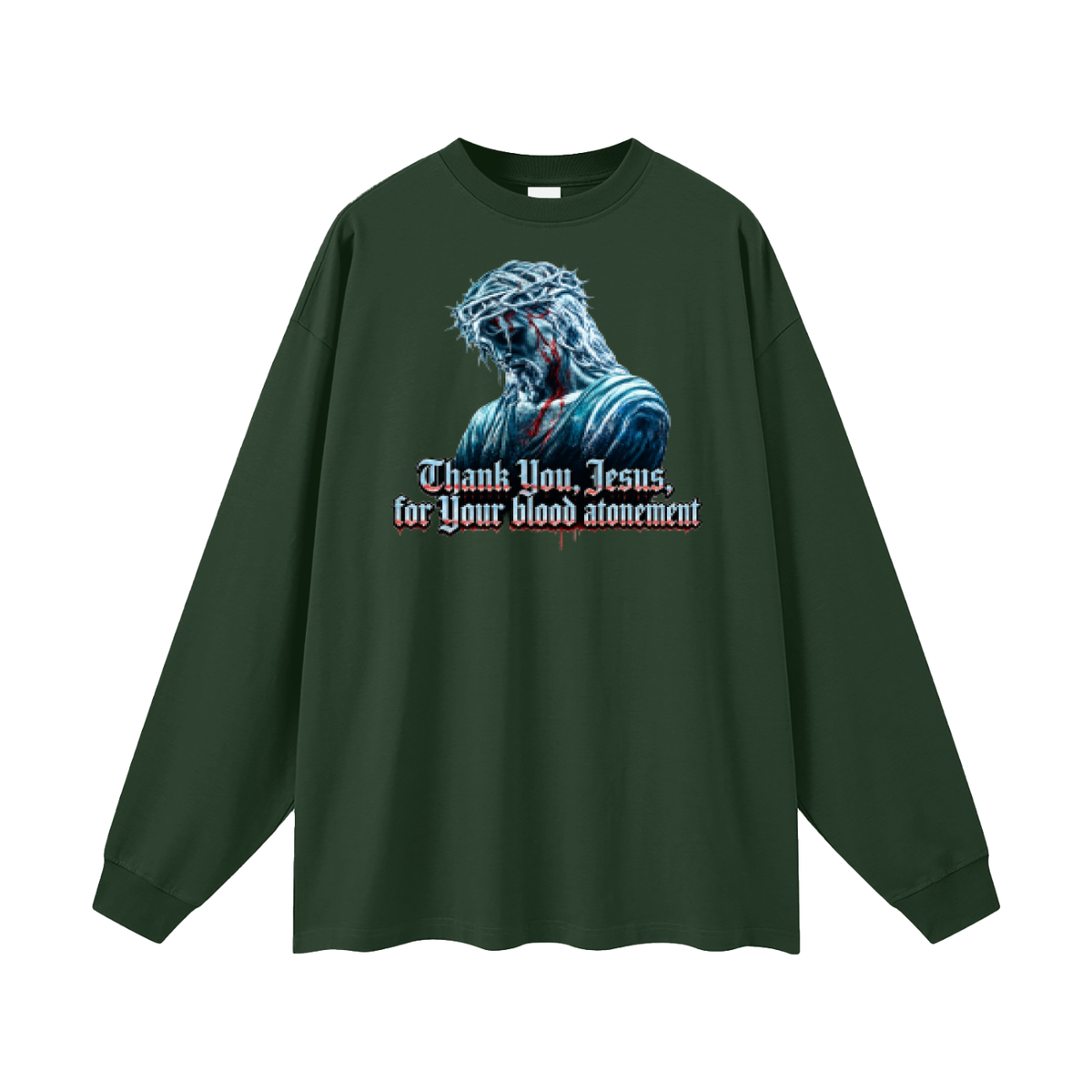 Thank you Jesus for your blood atonement Long Sleeve T-Shirt