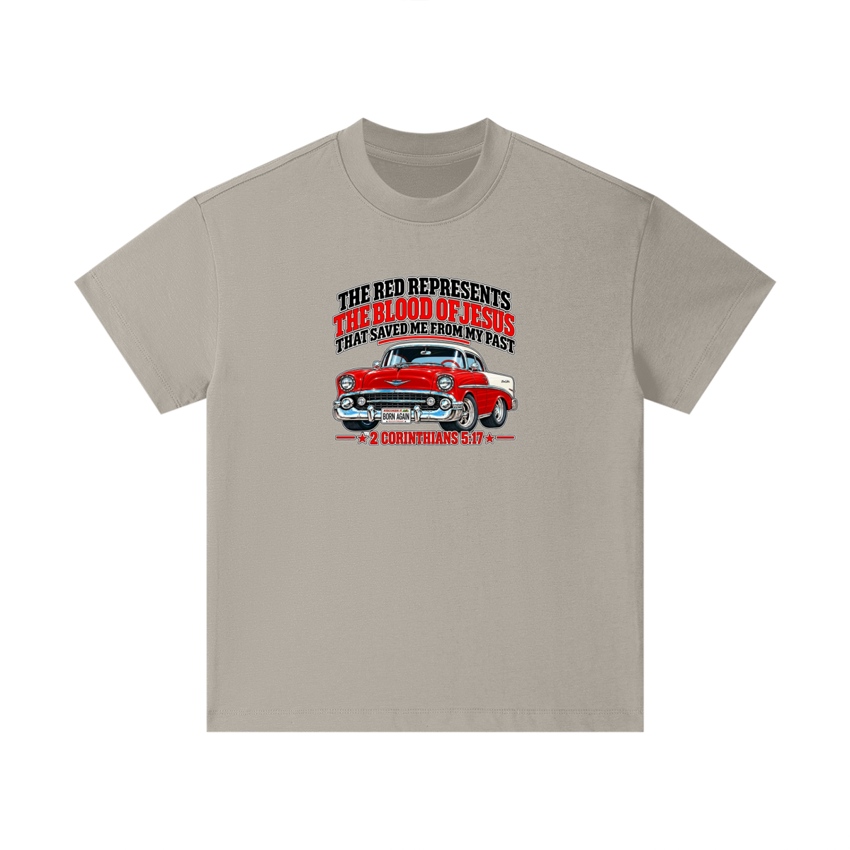 THE RED REPRESENTS THE BLOOD OF JESUS THAT SAVED ME FROM MY PAST *2 CORINTHIANS 5:17* Kids T-Shirt