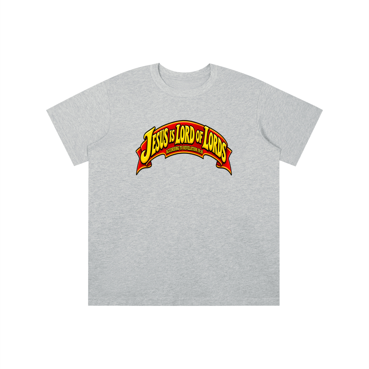 JESUS IS LORD OF LORDS ACCORDING TO REVELATION 19:16 youth T-shirt