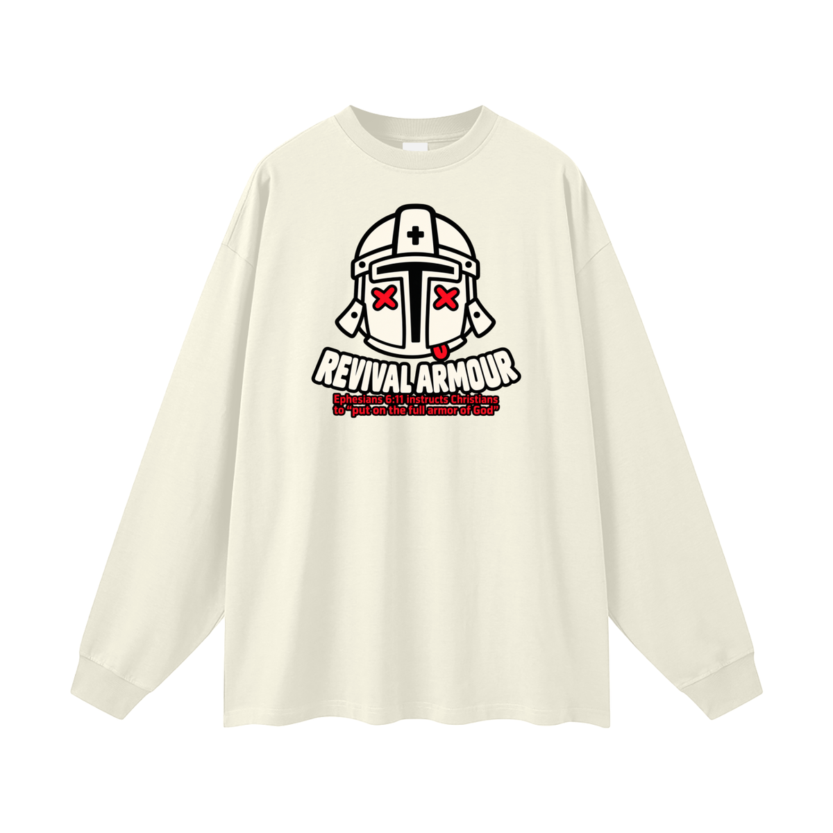 REVIVAL ARMOUR Ephesians 6:11 instructs Christians to "put on the full armor of God" Long Sleeve T-Shirt