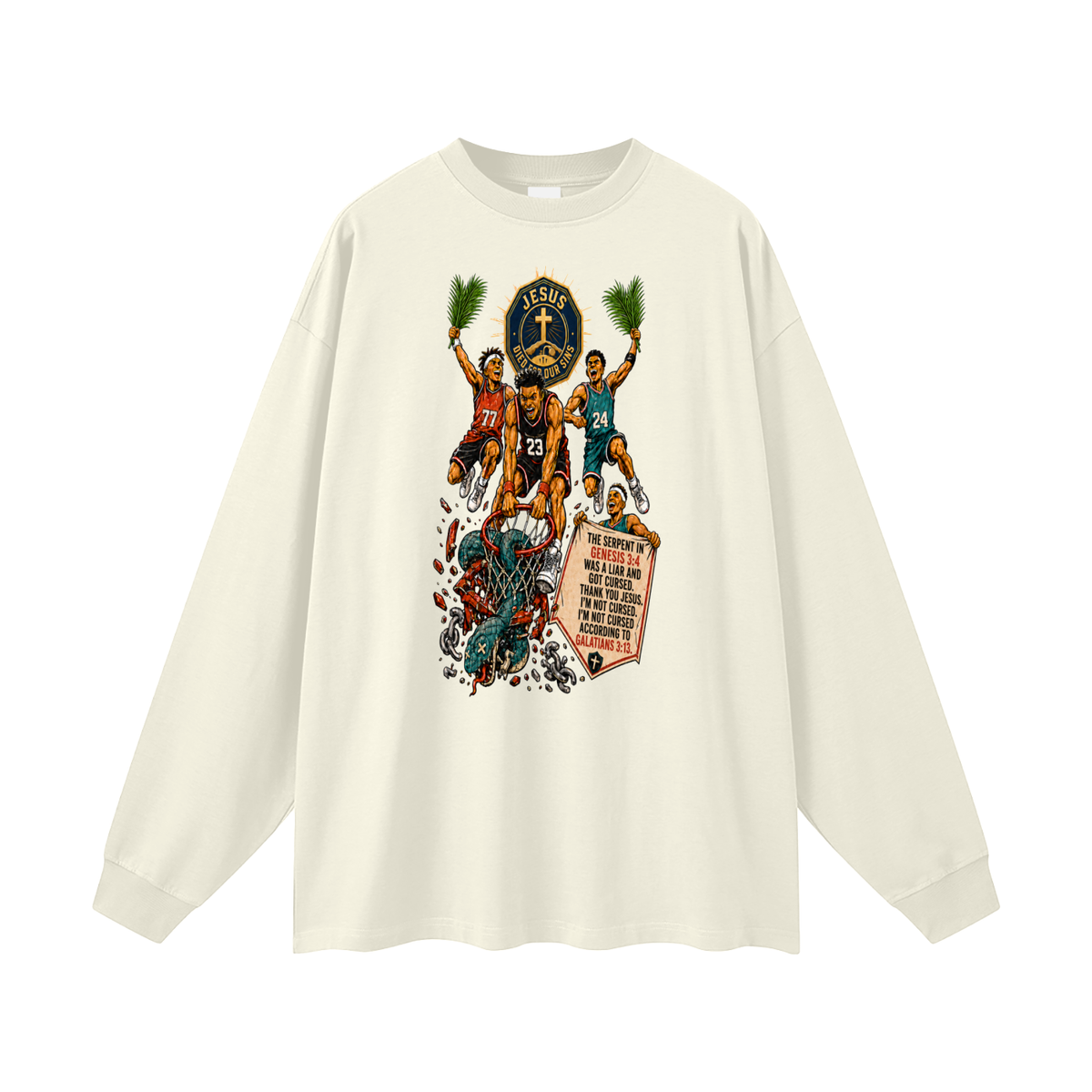 THE SERPENT IN GENESIS 3:4 WAS A LIAR AND GOT CURSED. THANK YOU JESUS. I'M NOT CURSED. I'M NOT CURSED ACCORDING TO GALATIANS 3:13. Long Sleeve T-Shirt