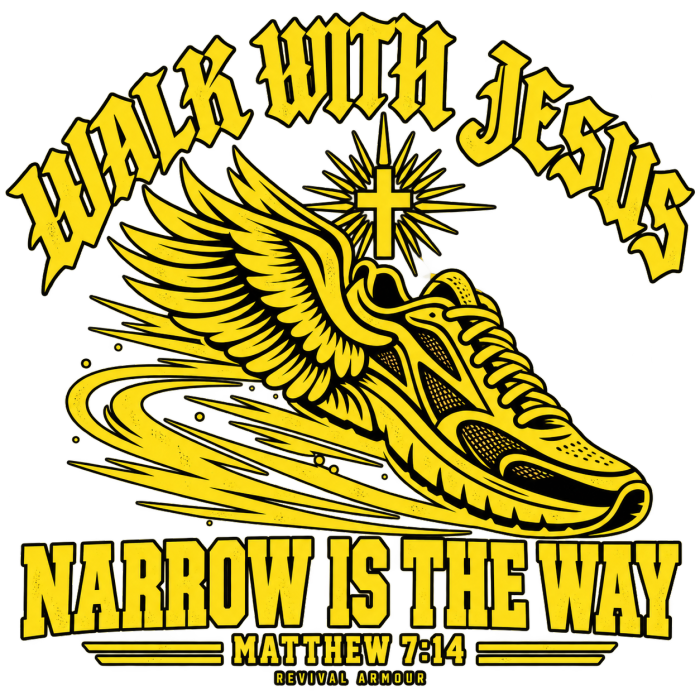 WALK WITH JESUS NARROW IS THE WAY - MATTHEW 7:14 - REVIVAL ARMOUR Hoodie