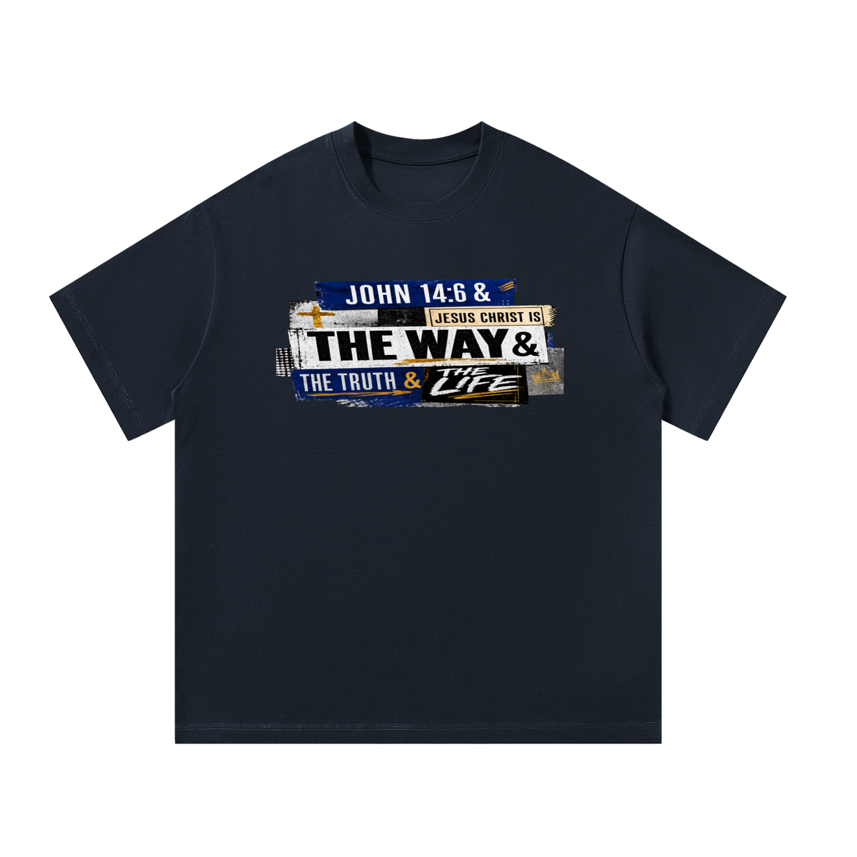 Jesus is the way truth and the life T-Shirt