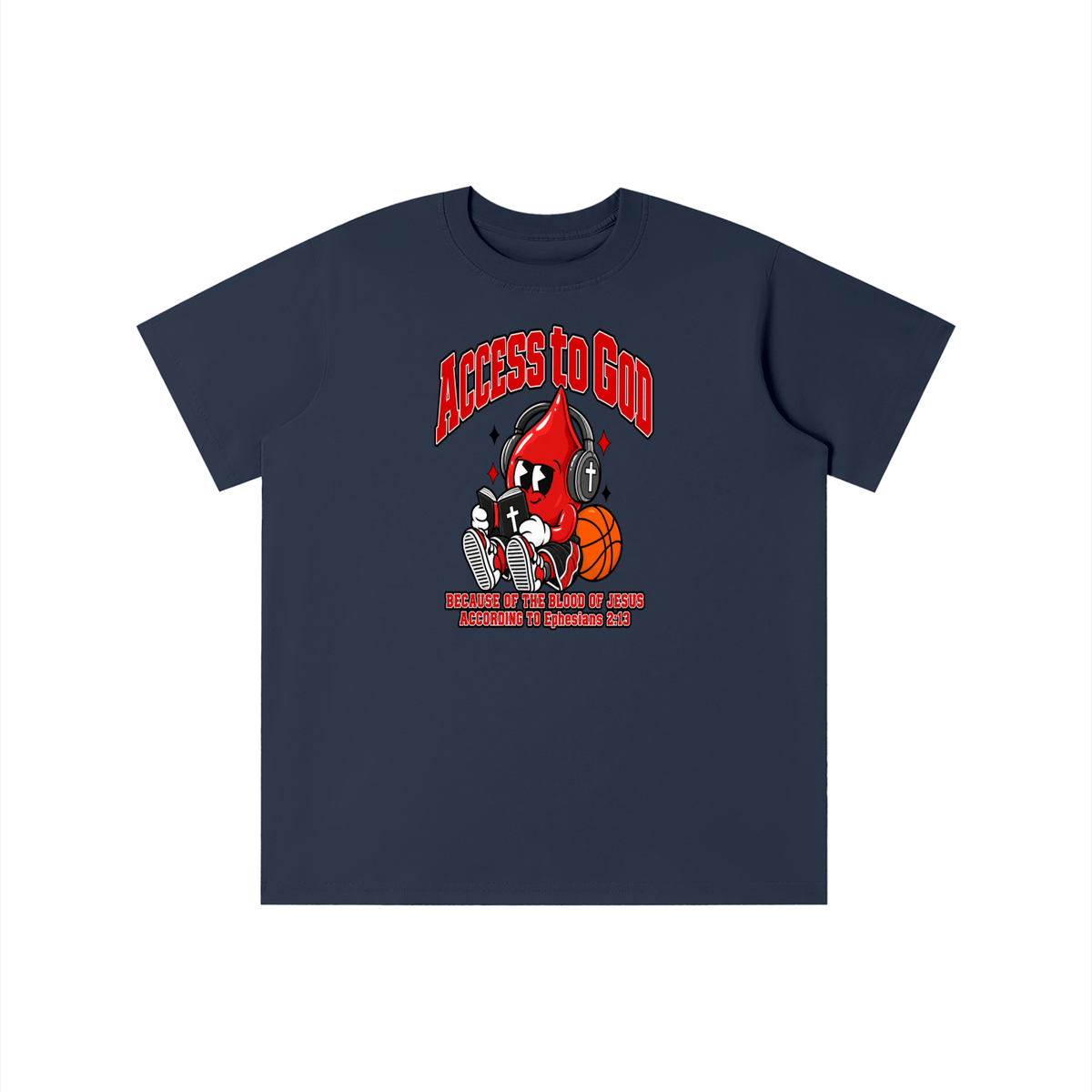 ACCESS TO GOD BECAUSE OF THE BLOOD OF JESUS ACCORDING TO EPHESIANS 2:13 youth T-shirt