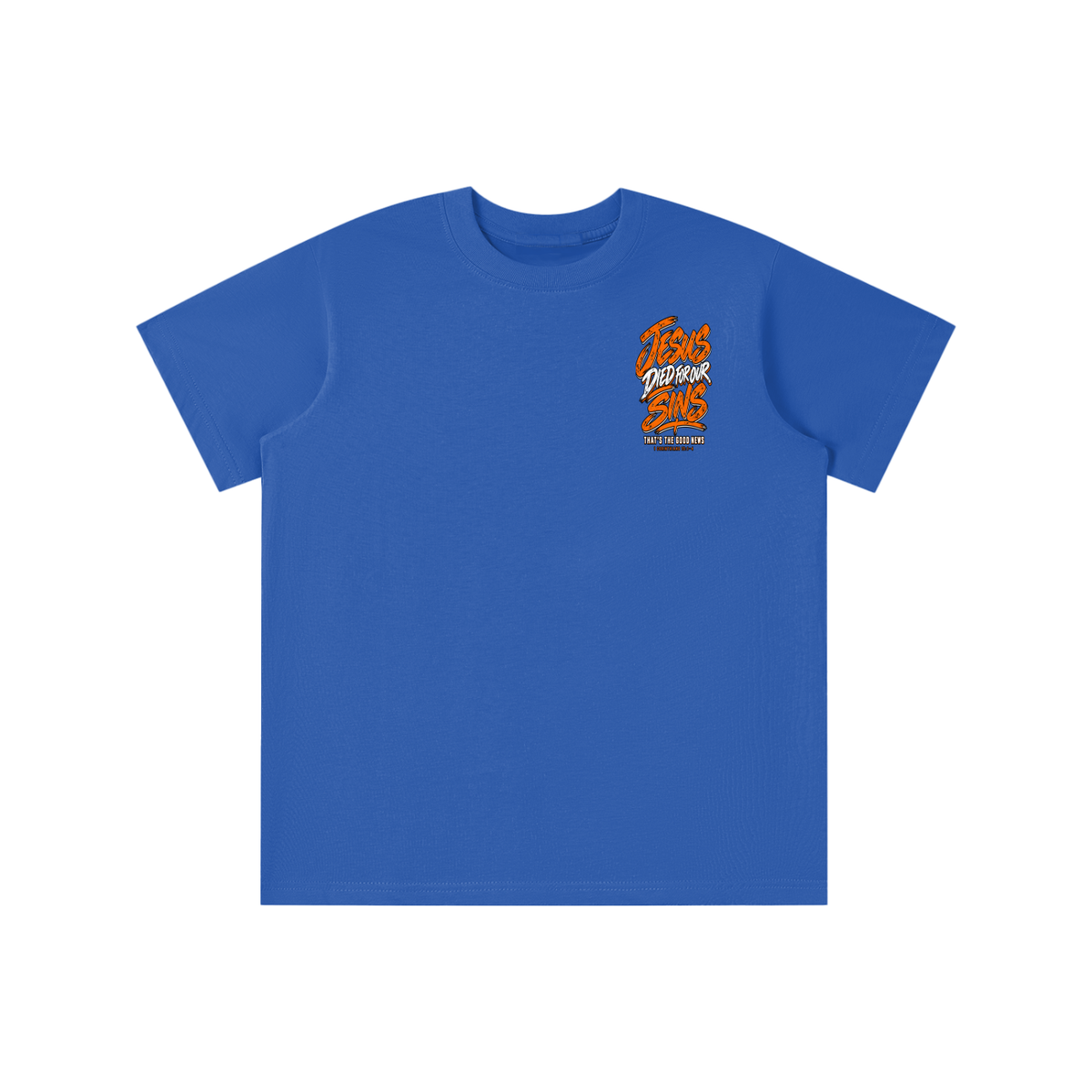 JESUS DIED FOR FOR OUR SINS THAT'S THE GOOD NEWS 1 CORTHIANS 15:1-4 JESUS SAVES THE BLOOD PAID IT ALL youth' T-shirt