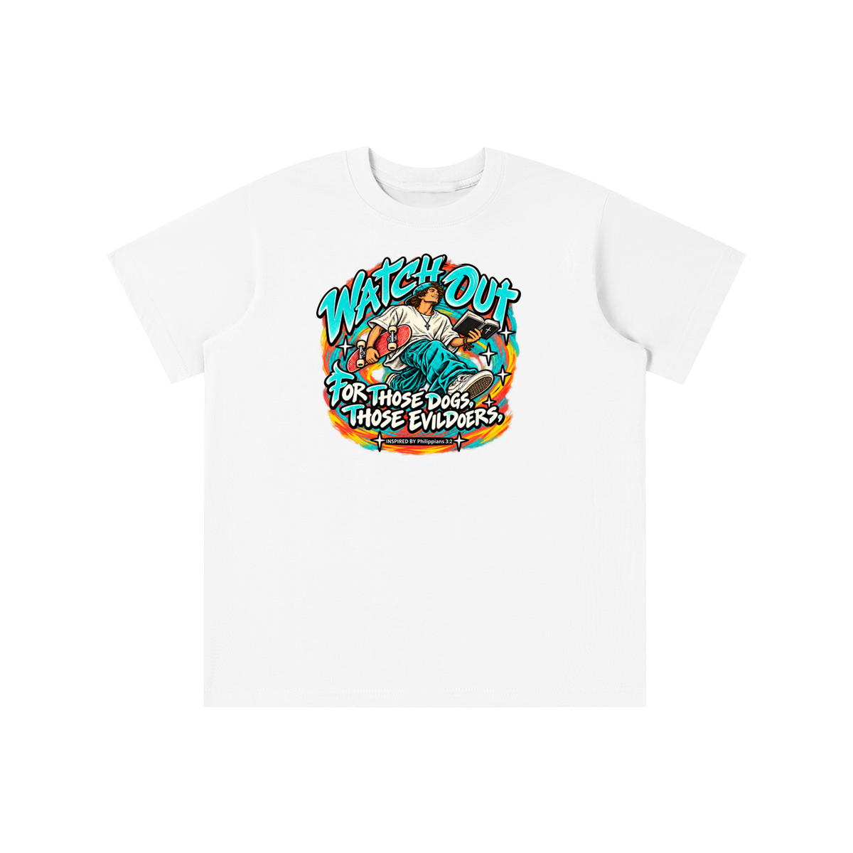 WATCH OUT FOR THOSE DOGS, THOSE EVILDOERS INSPIRED BY *Philippians 3:2* youth T-shirt