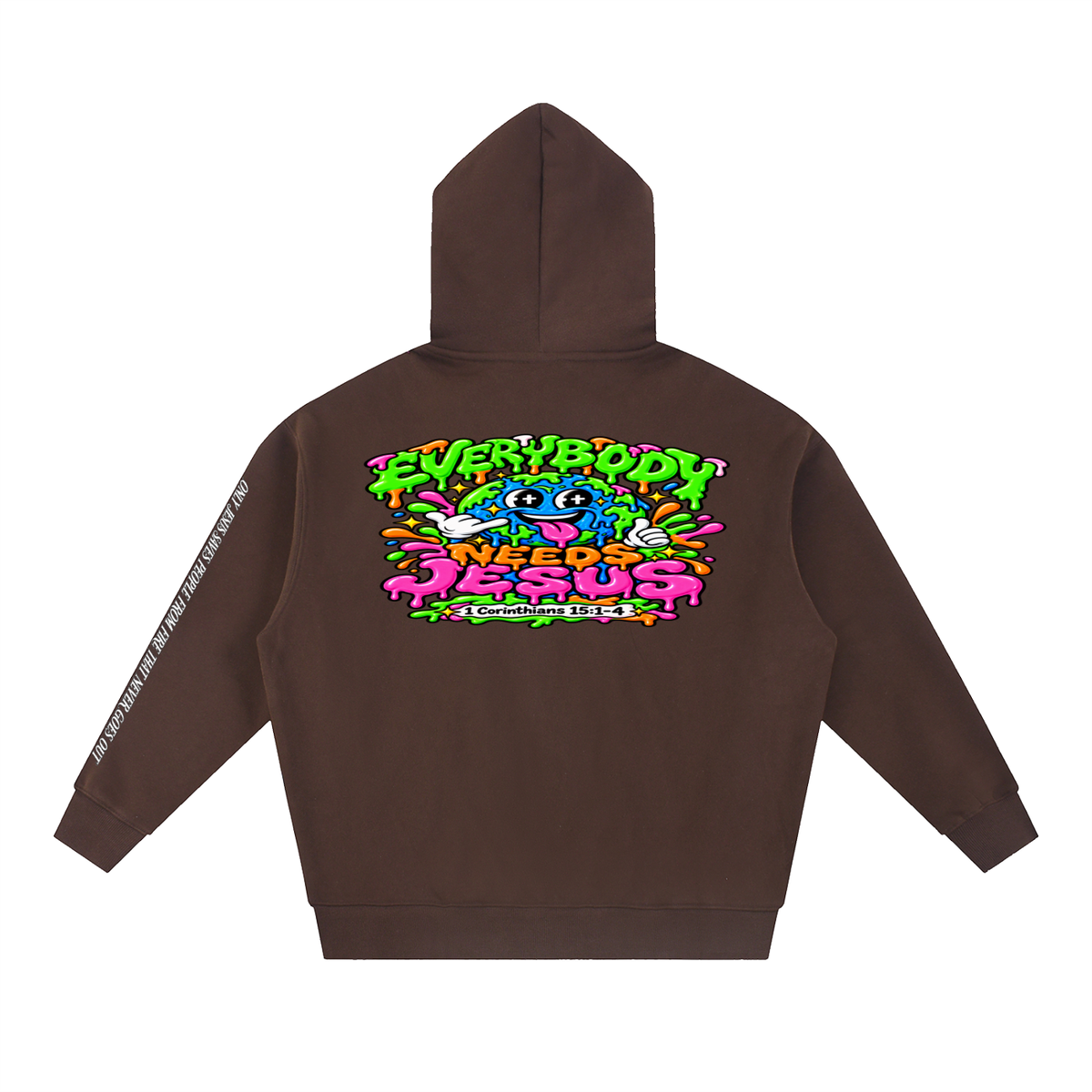 Everybody needs Jesus Hoodie