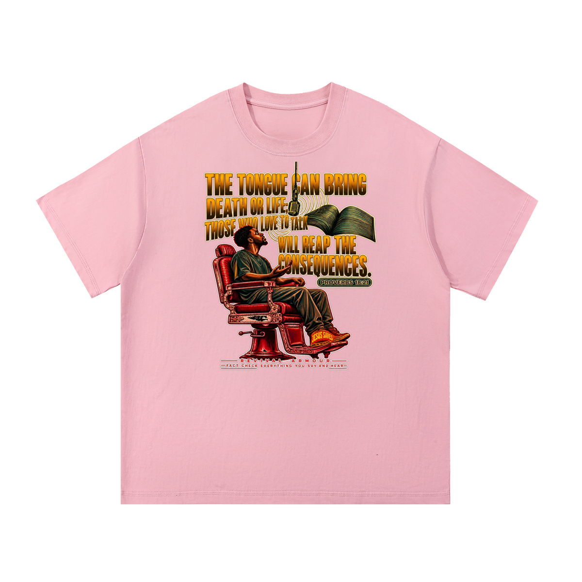 PROVERBS 18:21 NLT T-Shirt