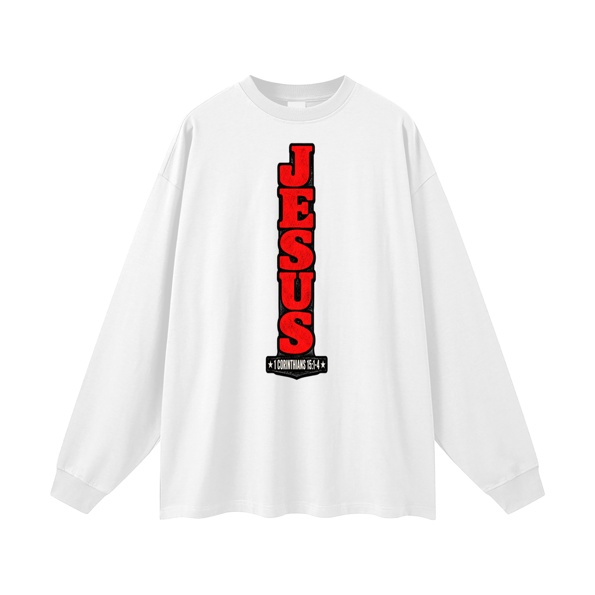 Jesus 1 Corinthians 15 :1-4  Long Sleeve T-Shirt
