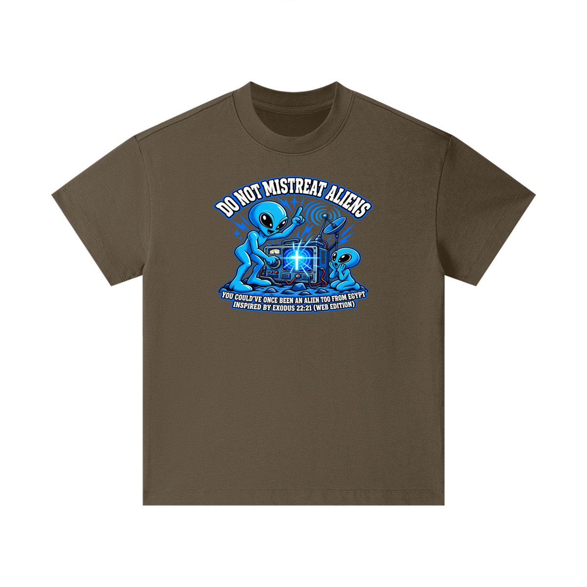 DO NOT MISTREAT ALIENS YOU COULD'VE ONCE BEEN AN ALIEN TOO FROM EGYPT INSPIRED BY EXODUS 22:21 (WEB EDITION) Kids T-Shirt