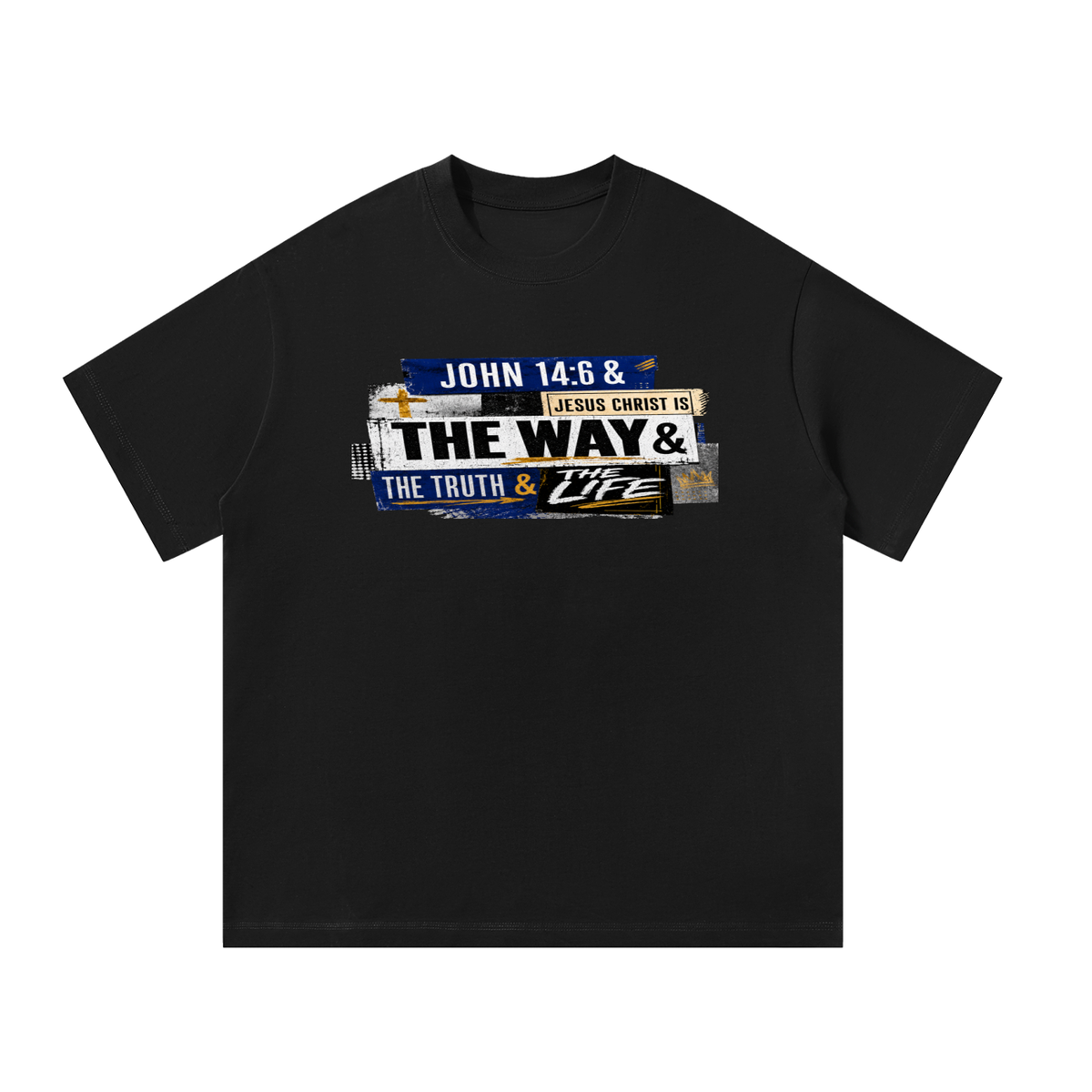Jesus is the way truth and the life T-Shirt