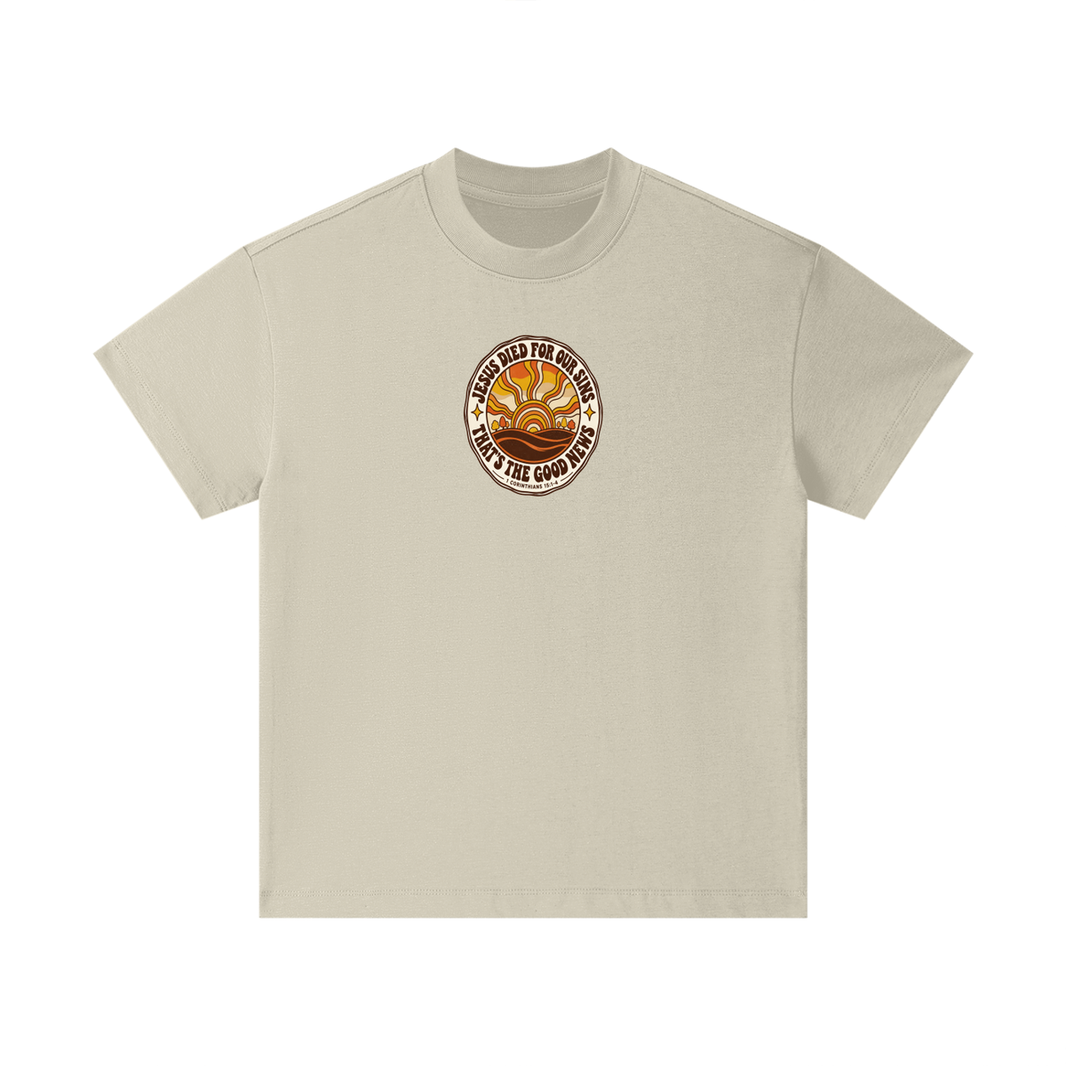 JESUS DIED FOR OUR SINS THAT'S THE GOOD NEWS 1 CORTHIANS 15:1-4 Kids T-Shirt