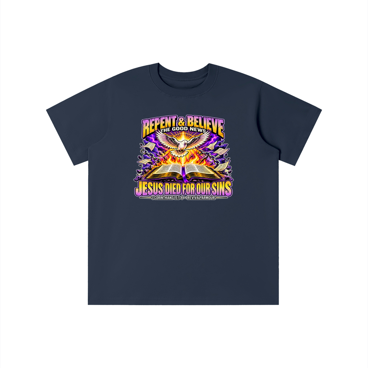 REPENT & BELIEVE THE GOOD NEWS JESUS DIED FOR OUR SINS youth T-shirt