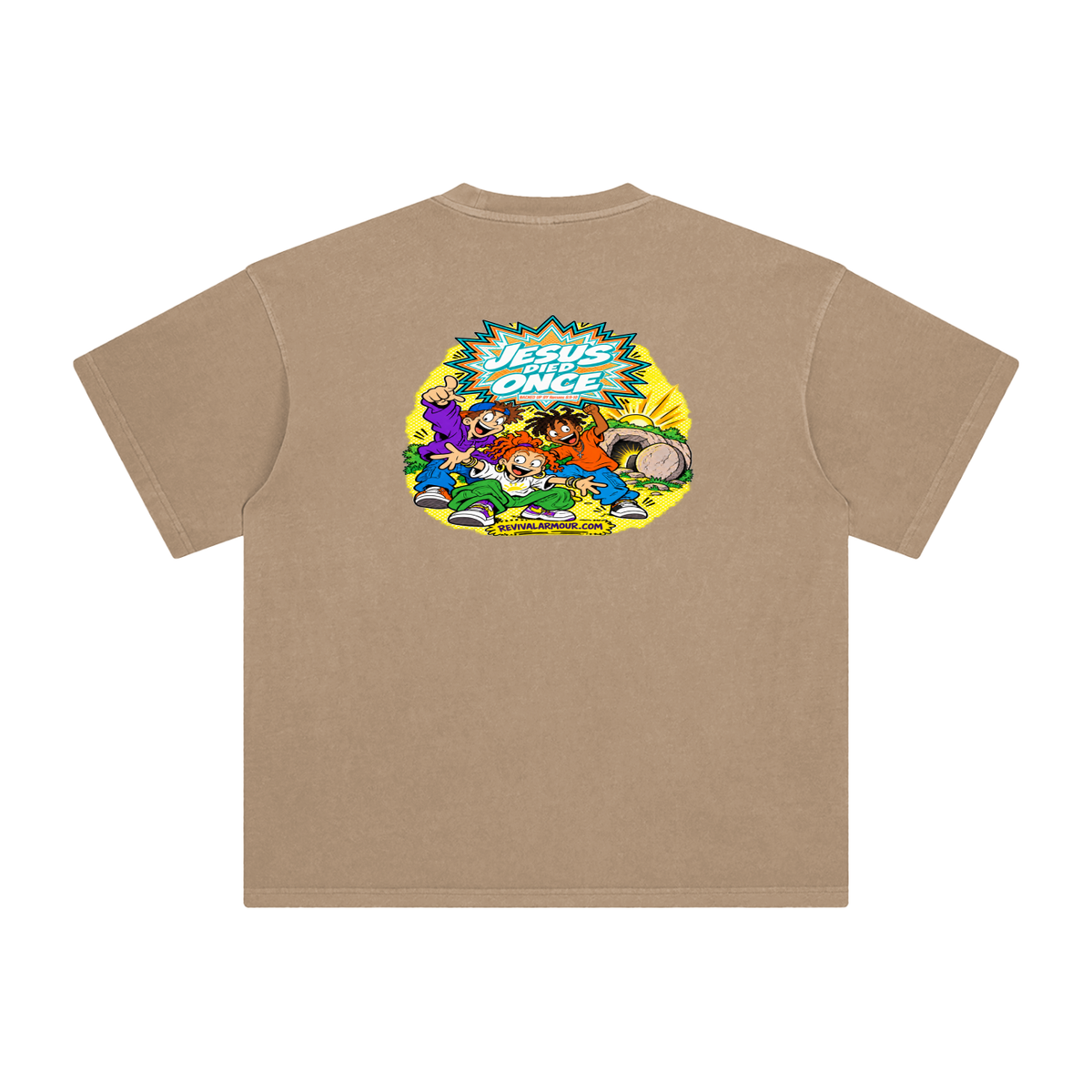 JESUS DIED ONCE BACKED UP BY Romans 6:9-10 T-Shirt