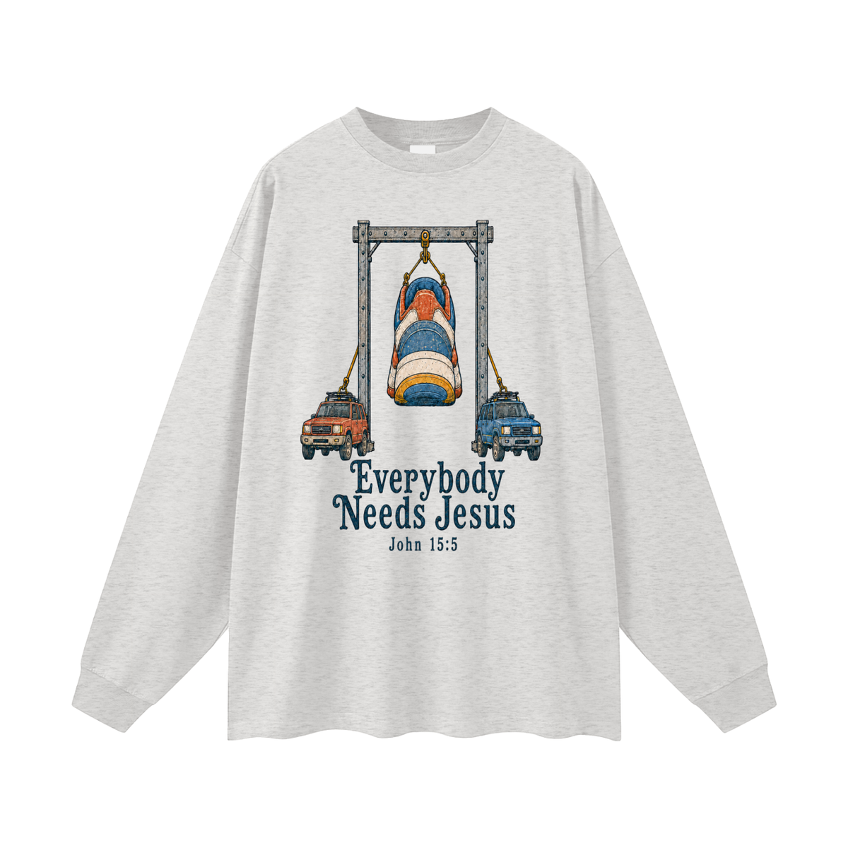 Everybody needs Jesus Long Sleeve T-Shirt