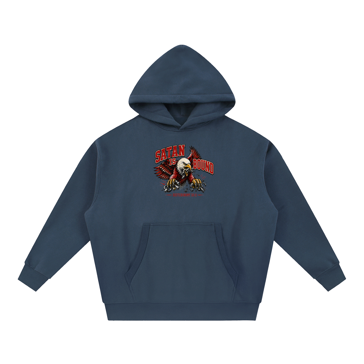 SATAN IS BOUND - DEUTERONOMY 32:11 - Hoodie