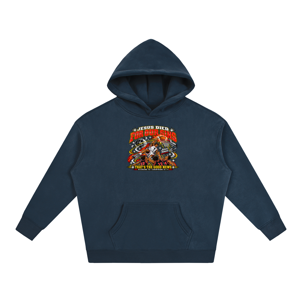 Jesus died for our sins that's the good news according to 1 Corinthians 15:1-4 Hoodie