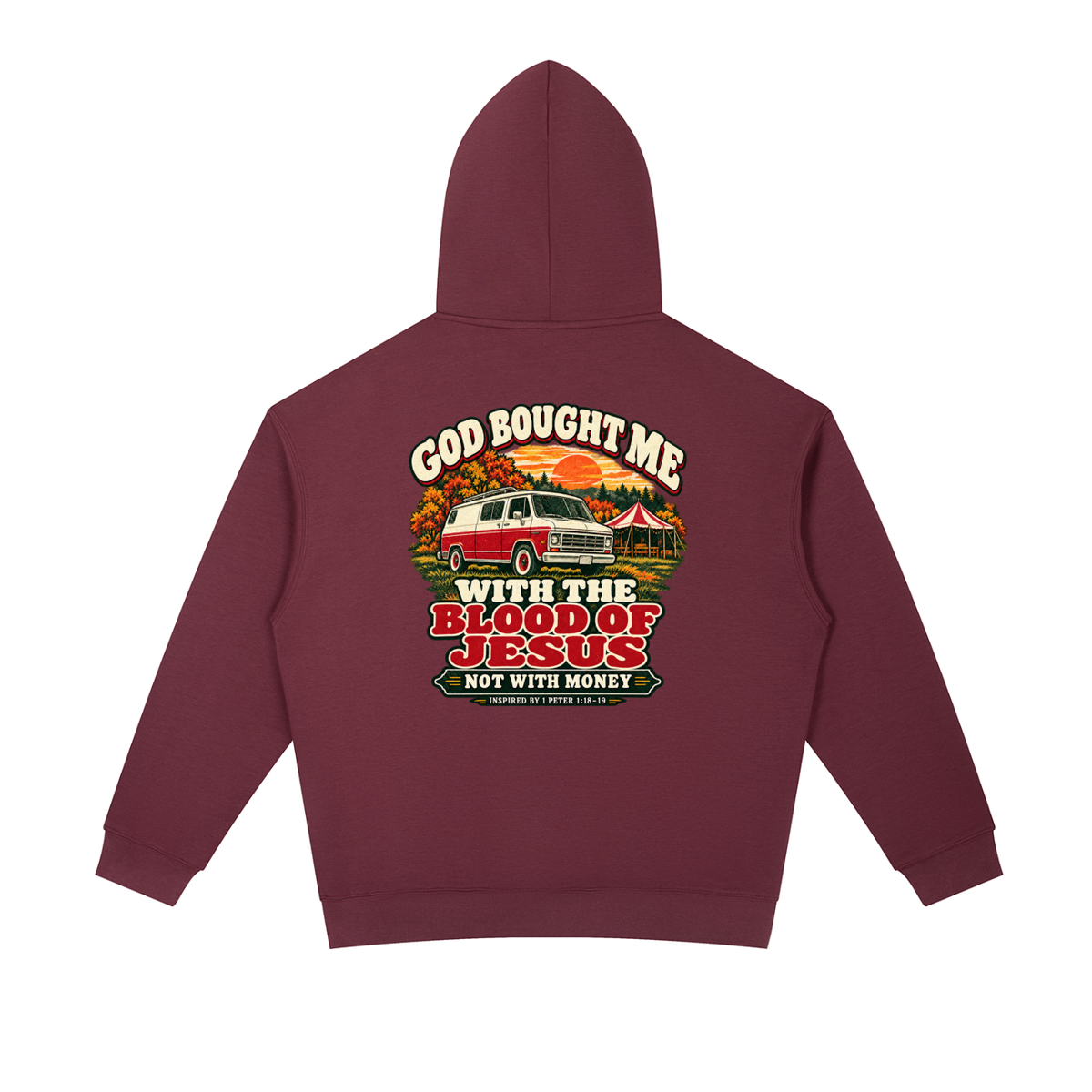 GOD BOUGHT ME WITH THE BLOOD OF JESUS NOT WITH MONEY - INSPIRED BY 1 PETER 1:18-19 - Hoodie