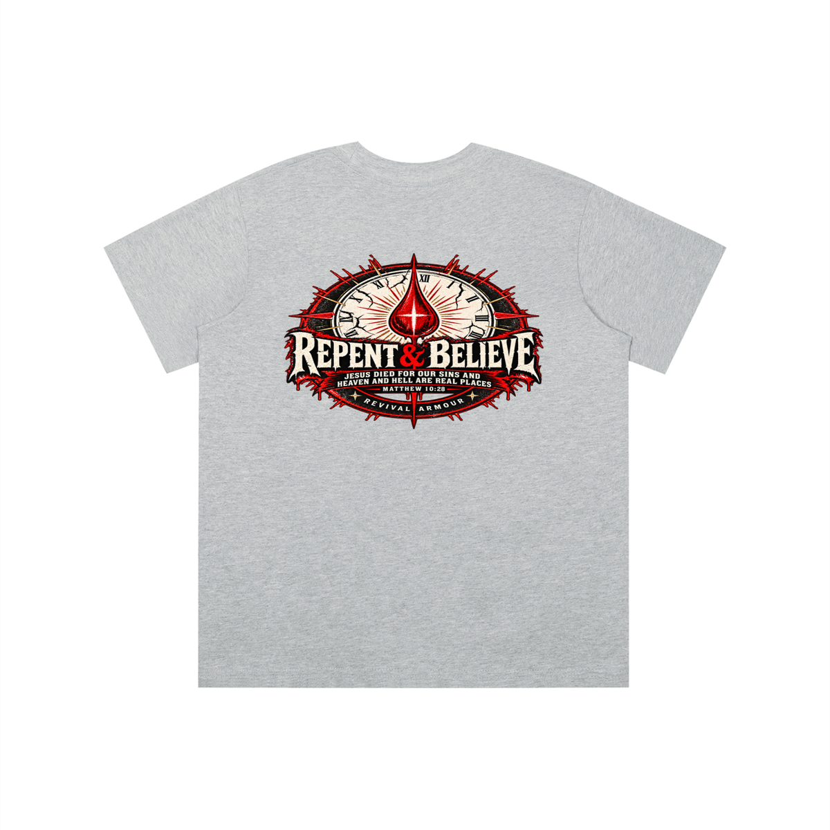 REPENT & BELIEVE JESUS DIED FOR OUR SINS AND HEAVEN AND HELL ARE REAL PLACES MATTHEW 10:28 (THAT'S NOT A quote) youth T-shirt