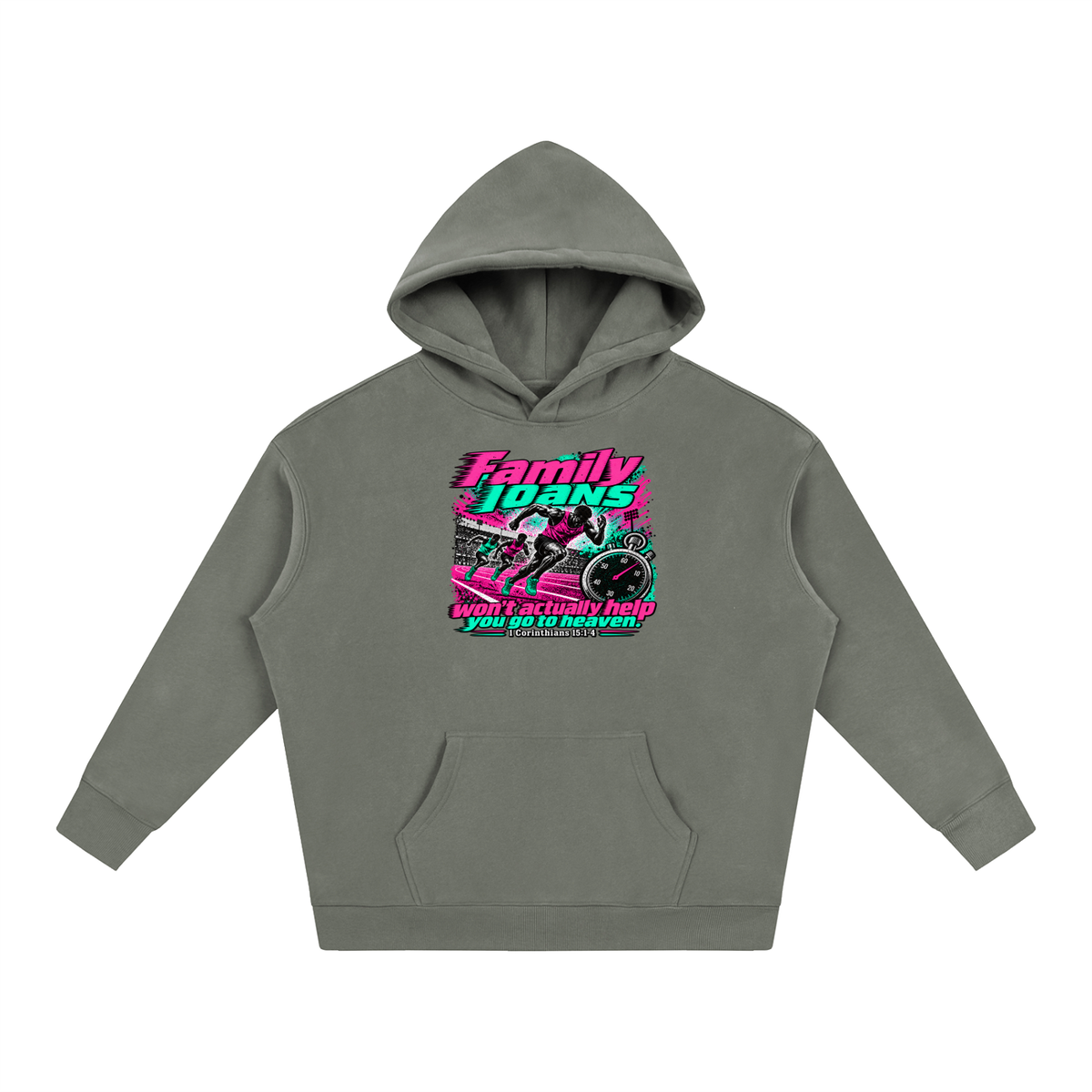 Family loans won't actually help you go to heaven. 1 Corinthians 15:1-4 Hoodie