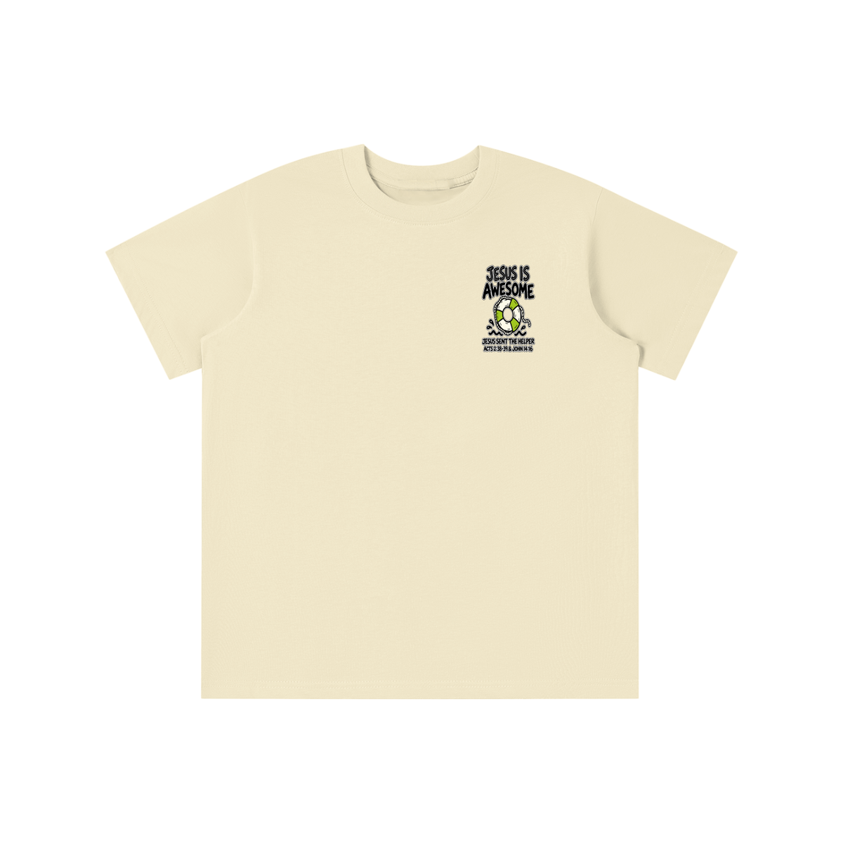 JESUS IS AWESOME JESUS SENT THE HELPER youth T-shirt