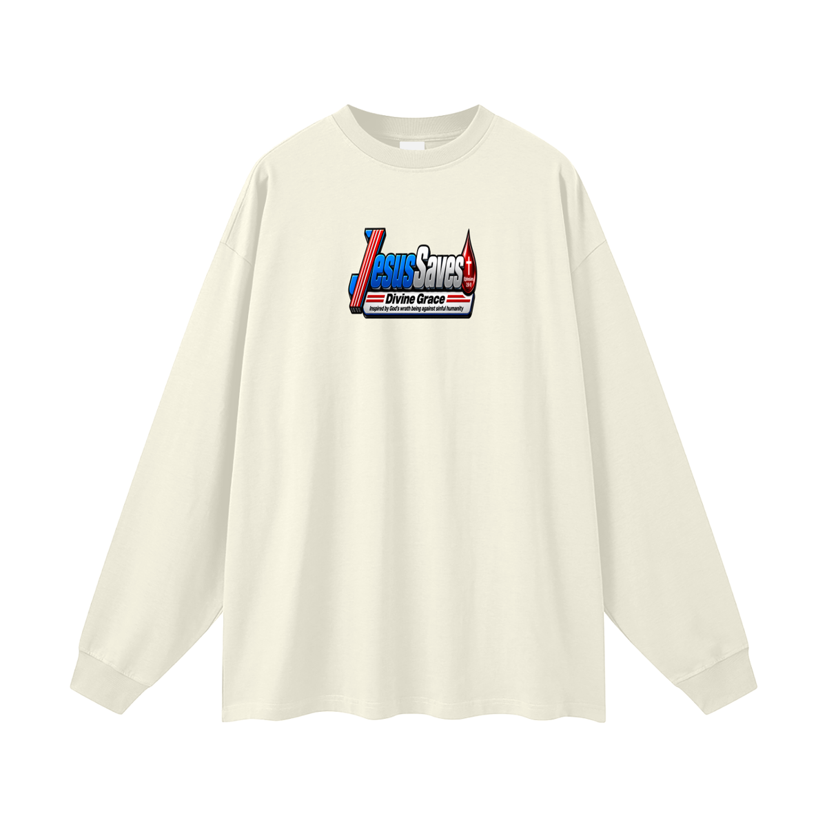 JESUS SVAES (EPHESIANS 2:8-9) DIVINE GRACE INSPIRED BY GOD'S WRATH BEING AGAINST SINFUL HUMANITY Long Sleeve T-Shirt