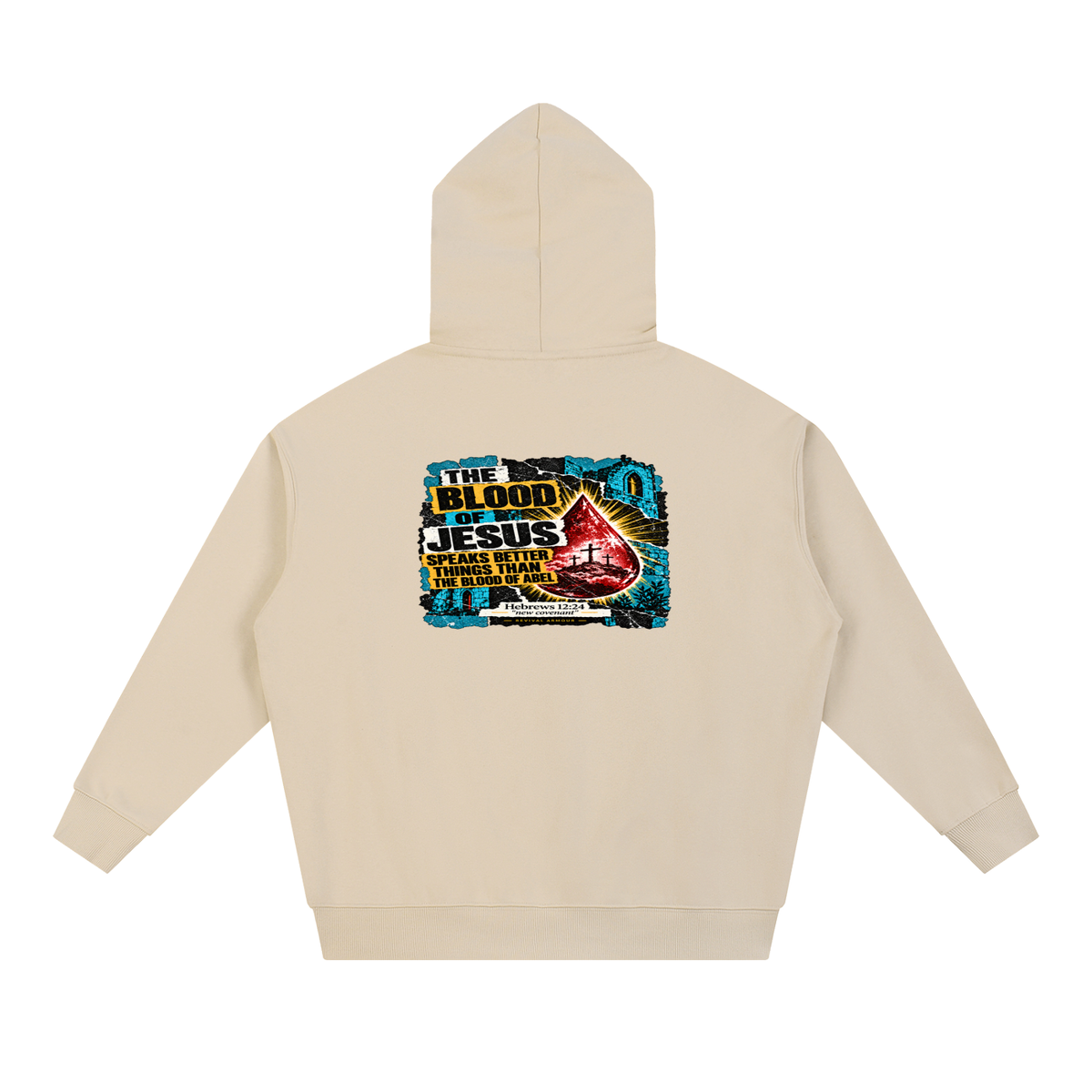 REIVAL ARMOUR THE BLOOD OF JESUS SPEAKS BETTER THINGS THAN THE BLOOD OF ABEL HEBREWS 12:24 "new covenant" -REVIVAL ARMOUR- Hoodie