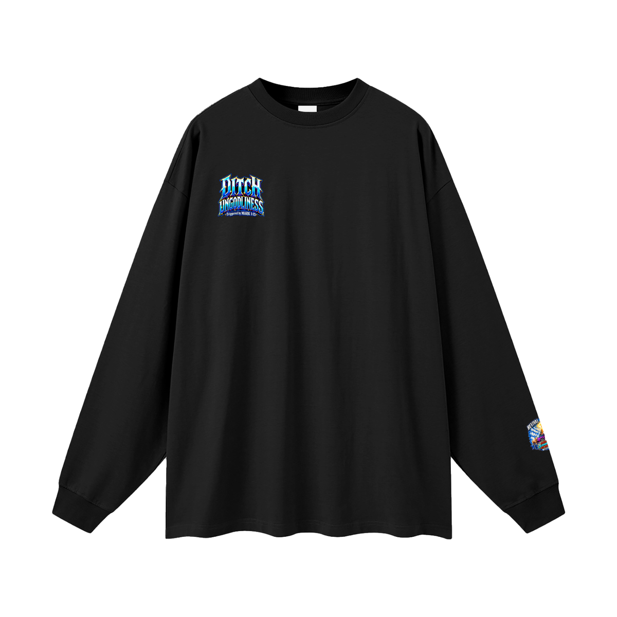 REVIVAL ARMOUR deliberately SINNING IS STUPID HEAVEN AND HELL ARE REAL PLACES DITCH UNGODLINESS Triggered by MARK 1:15 Long Sleeve T-Shirt