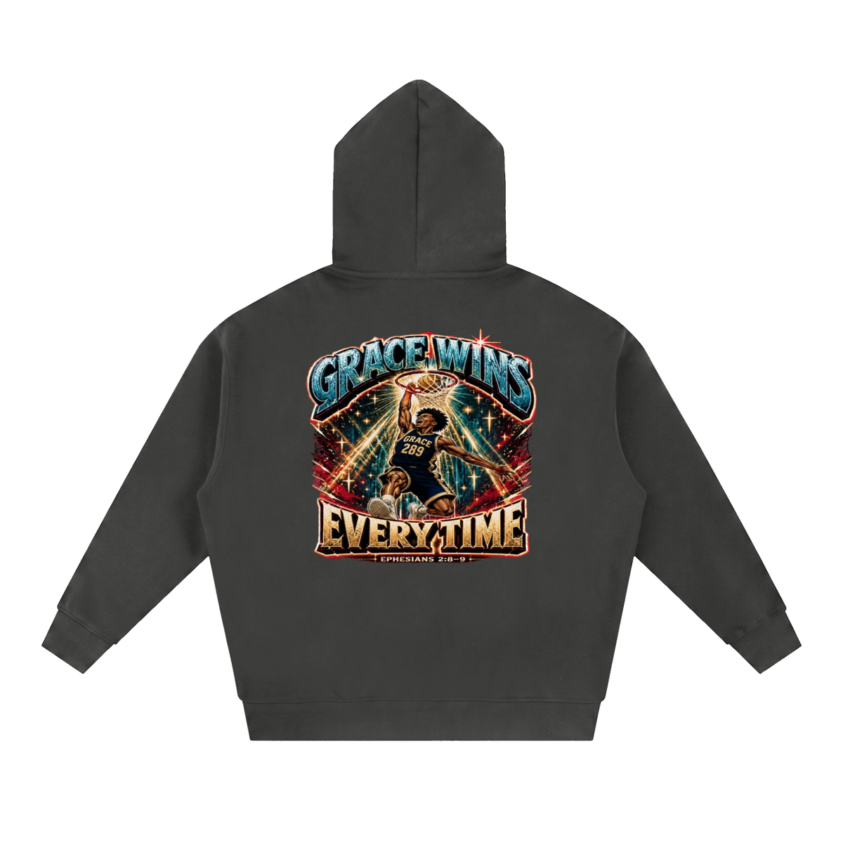 JESUS IS AWESOME GRACE WINS GRACE 289 EVERYTIME EPHESIANS 2:8-9 Hoodie