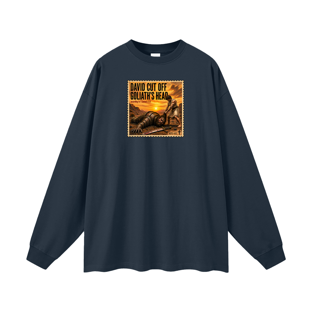 David cut off Goliath's head according to 1 Samuel 17:51 Long Sleeve T-Shirt