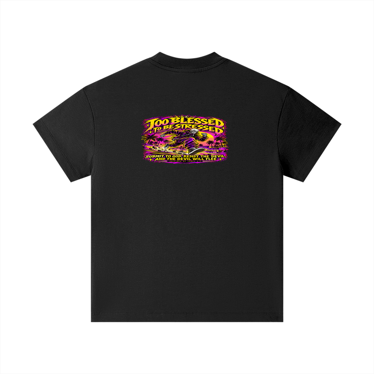 TOO BLESSED TO BE STRESSED SUMIT TO GOD, RESIST THE DEVIL, AND THE DEVIL WILL FLEE INSPIRED BY JAMES 4:7 Kids T-Shirt