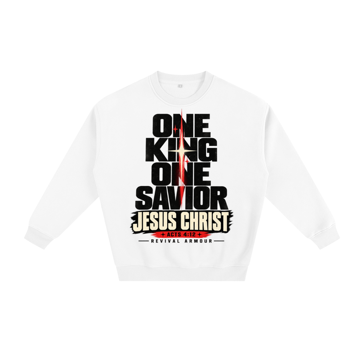 One King One Savior Jesus Christ Sweatshirt