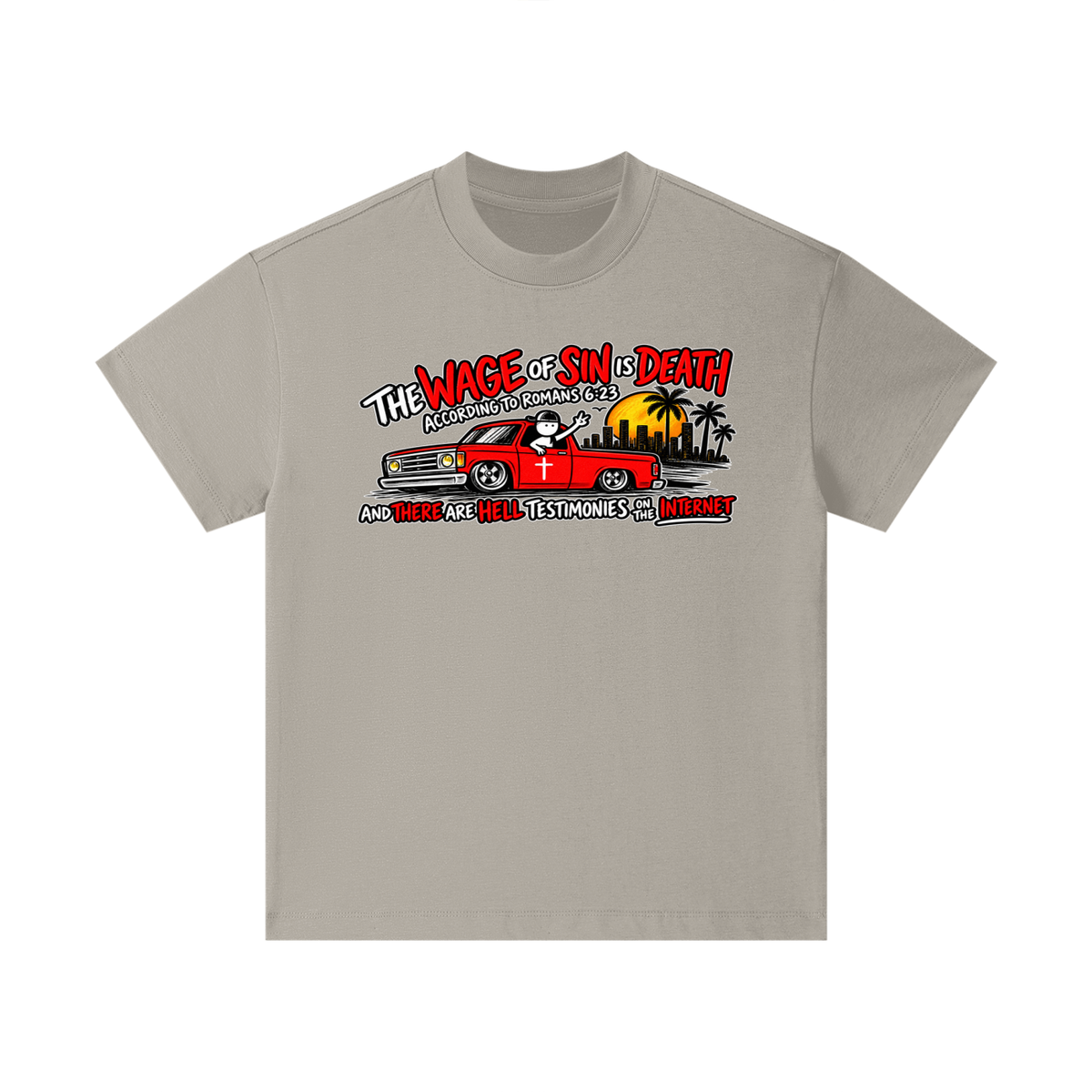 THE WAGE OF SINS IS DEATH ACCORDING TO ROMANS 6:23 AND THERE ARE HELL TESTIMONIES ON THE INTERNET Kids T-Shirt