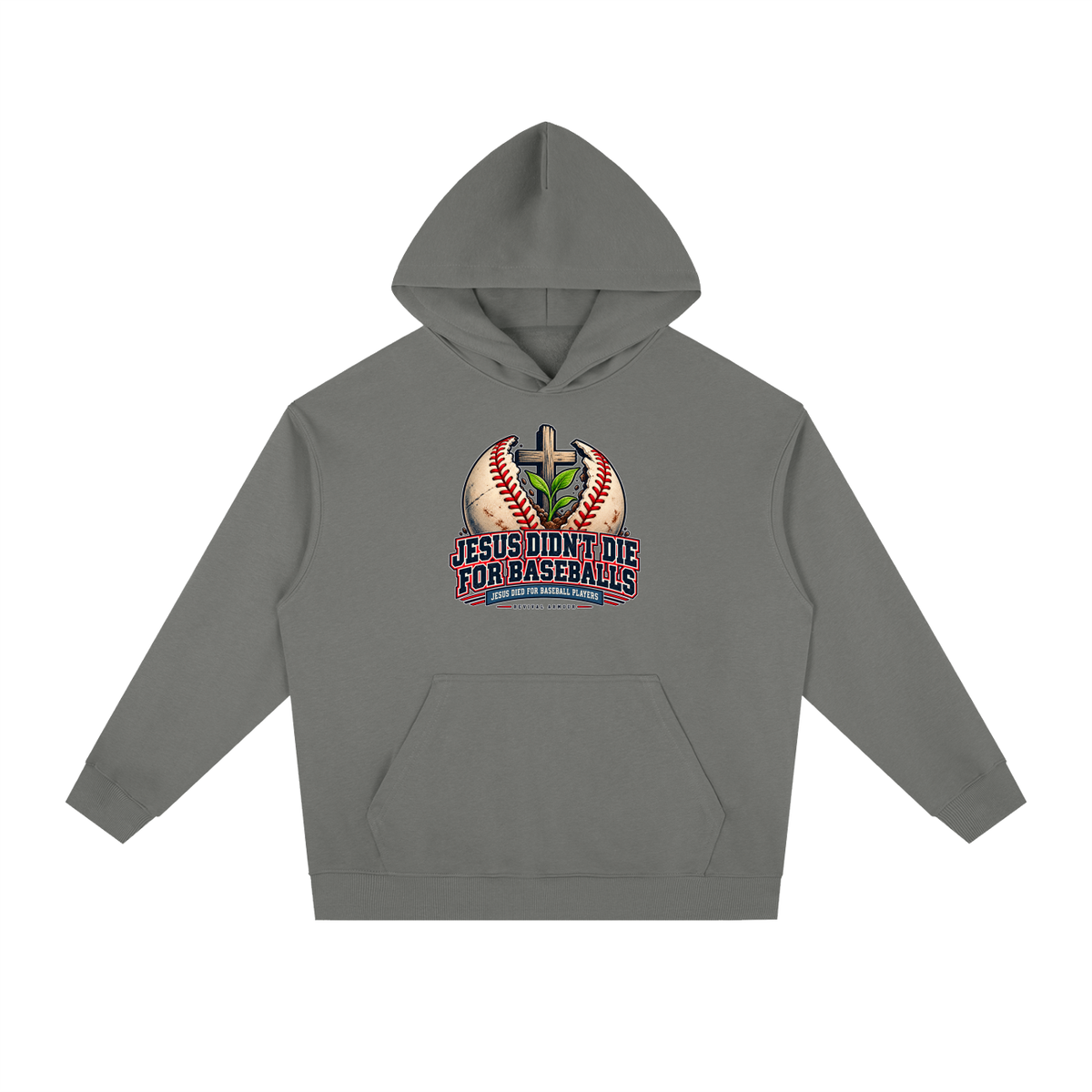 JESUS DIDN'T DIE FOR BASEBALLS JESUS DIED FOR BASEBALL PLAYERS Hoodie