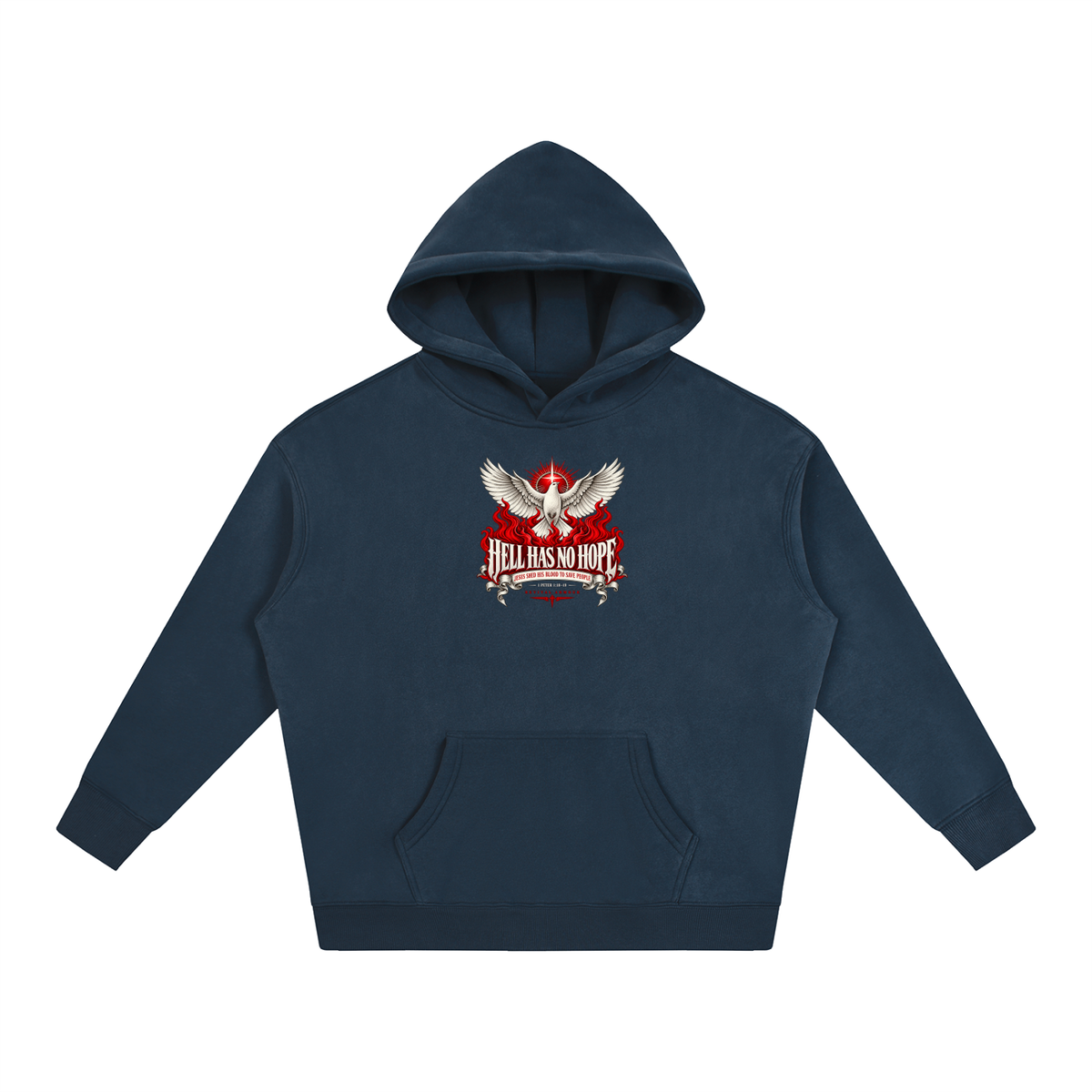 HELL HAS NO HOPE JESUS SHED HIS BLOOD TO SAVE PEOPLE Hoodie