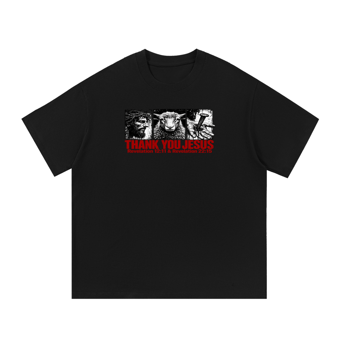 Thank you Jesus Revelation 12:11 & Revelation 12:11 T-Shirt