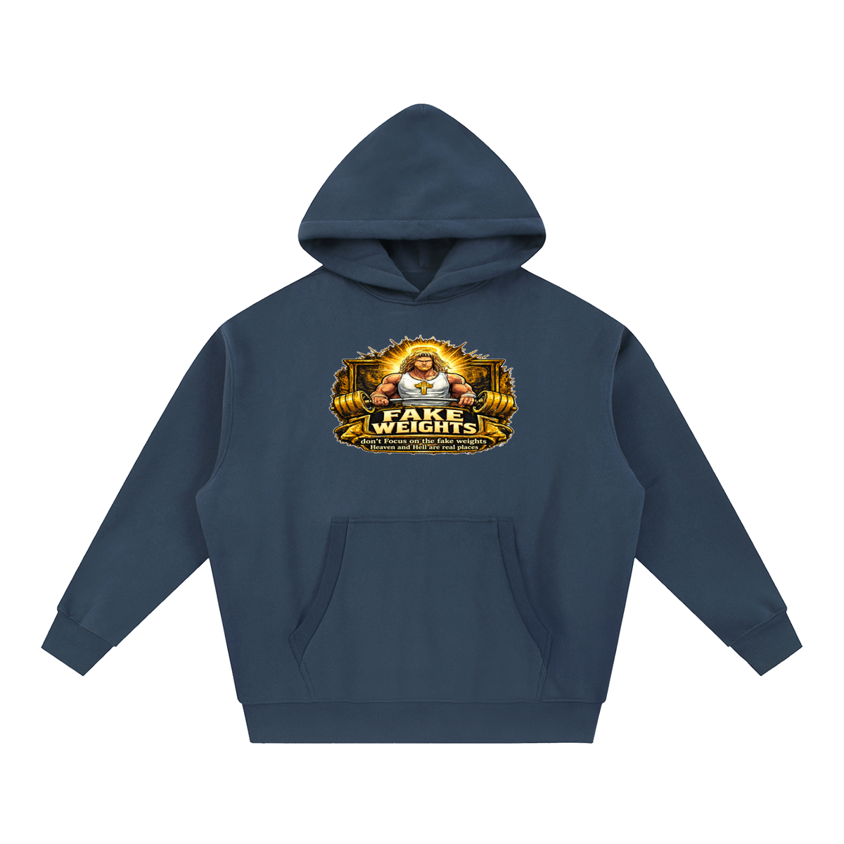 FAKE WEIGHTS don't Focus on the fake weights Heaven and Hell are real places Hoodie