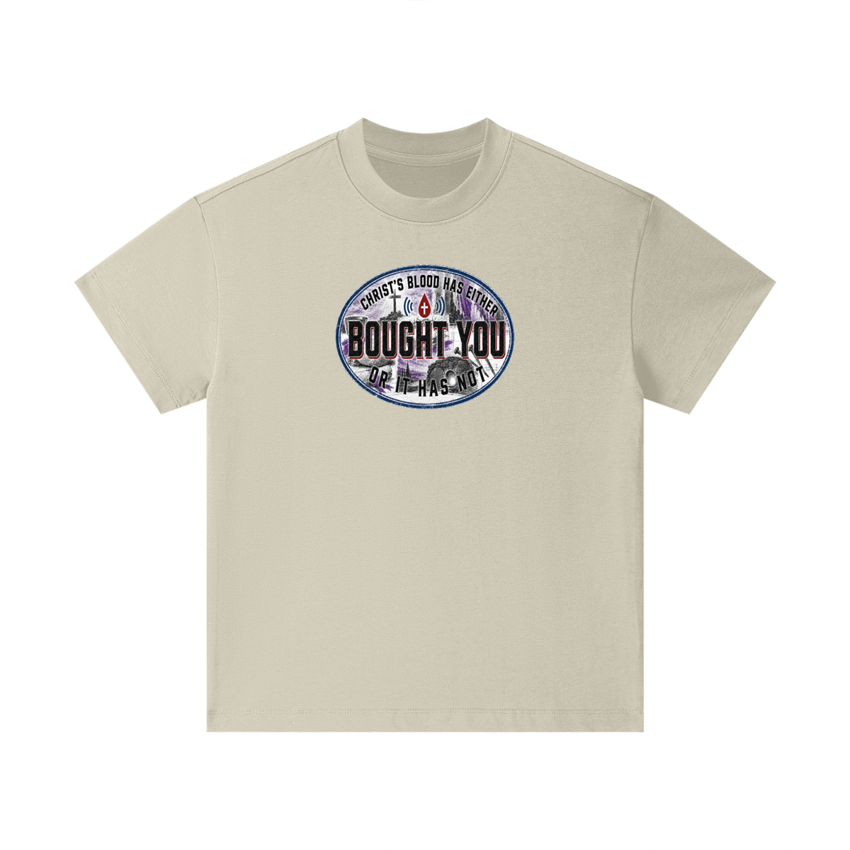 CHRIST'S BLOOD HAS EITHER BOUGHT YOU OR IT HAS NOT Kids T-Shirt