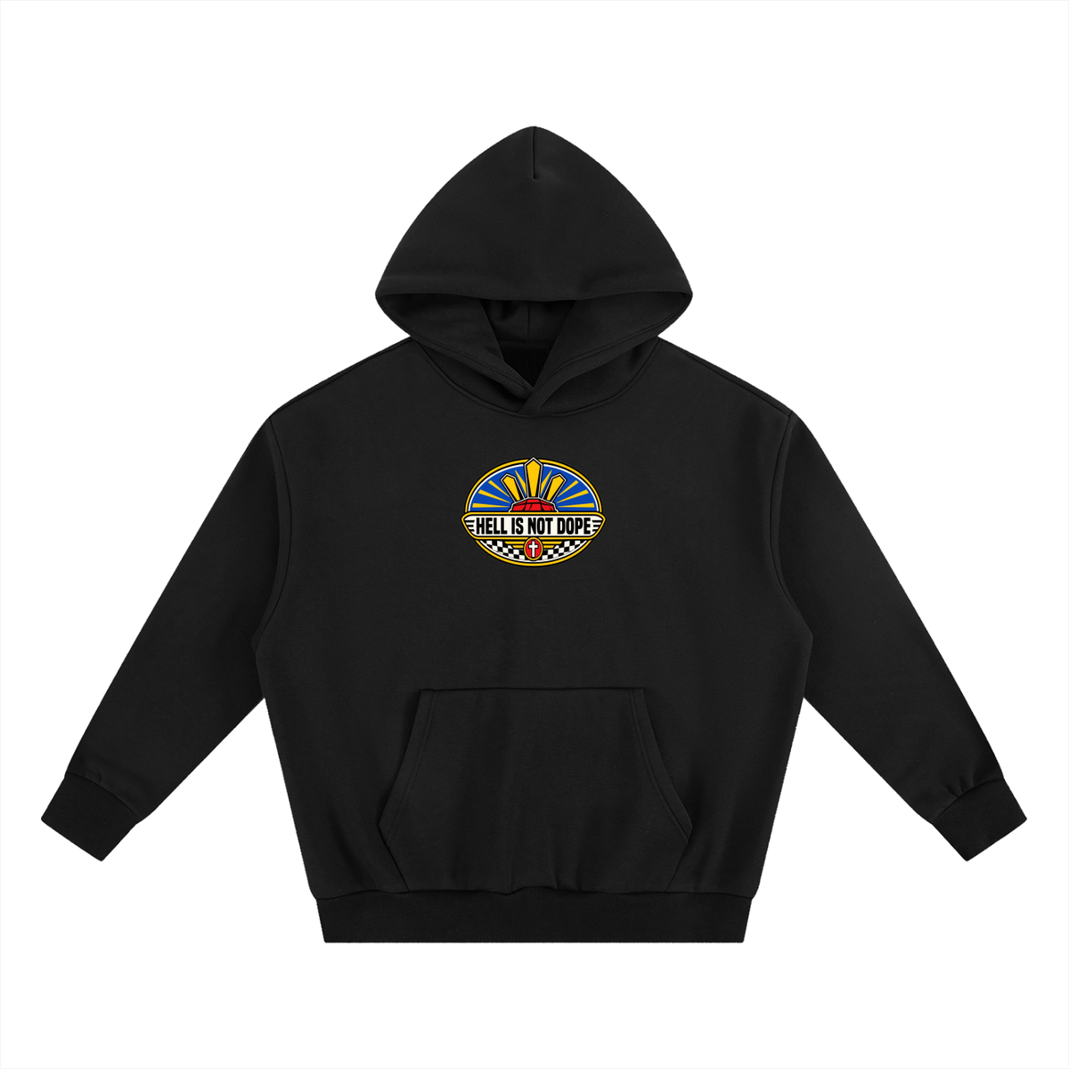HELL IS NOT DOPE Hoodie