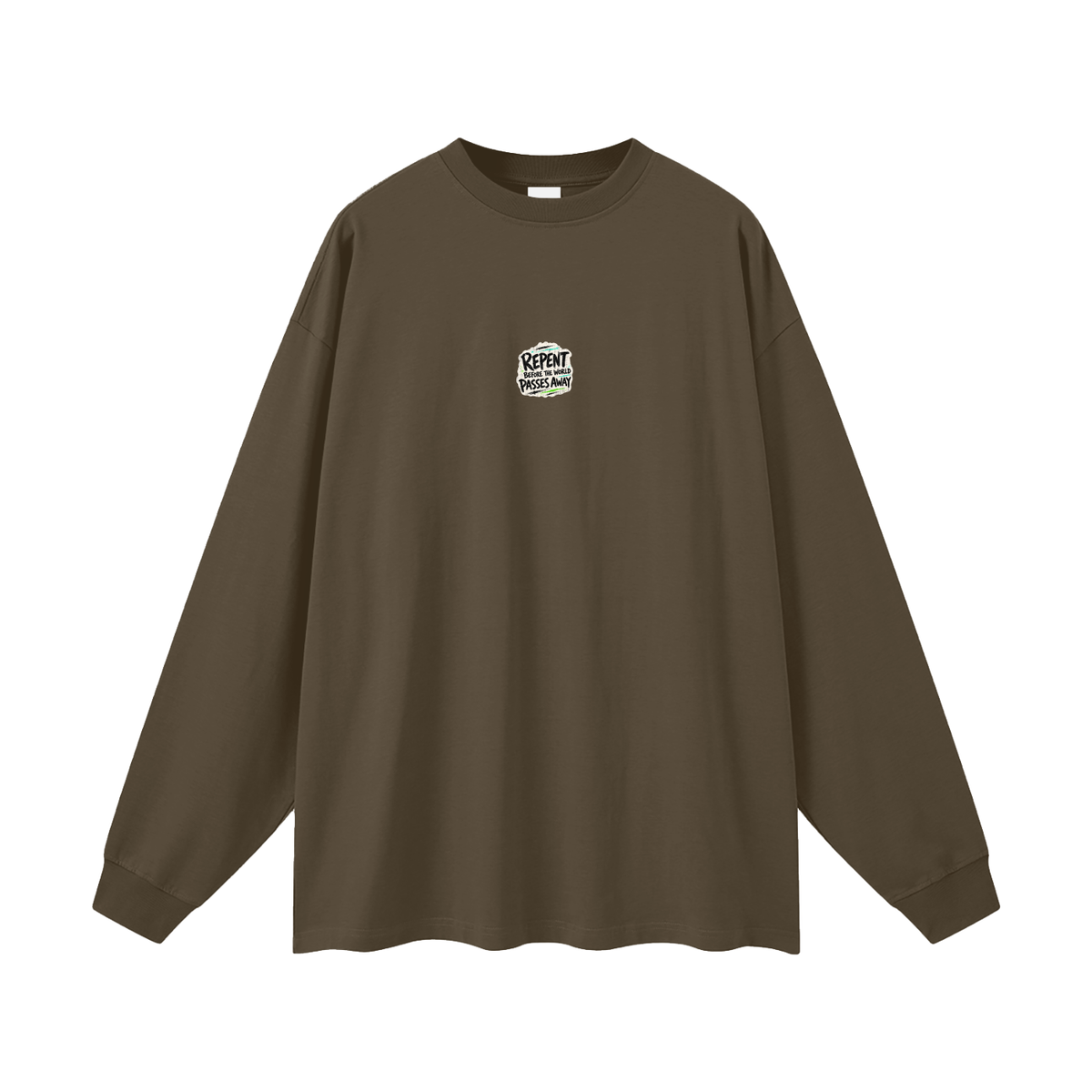 The world is passing away Long Sleeve T-Shirt