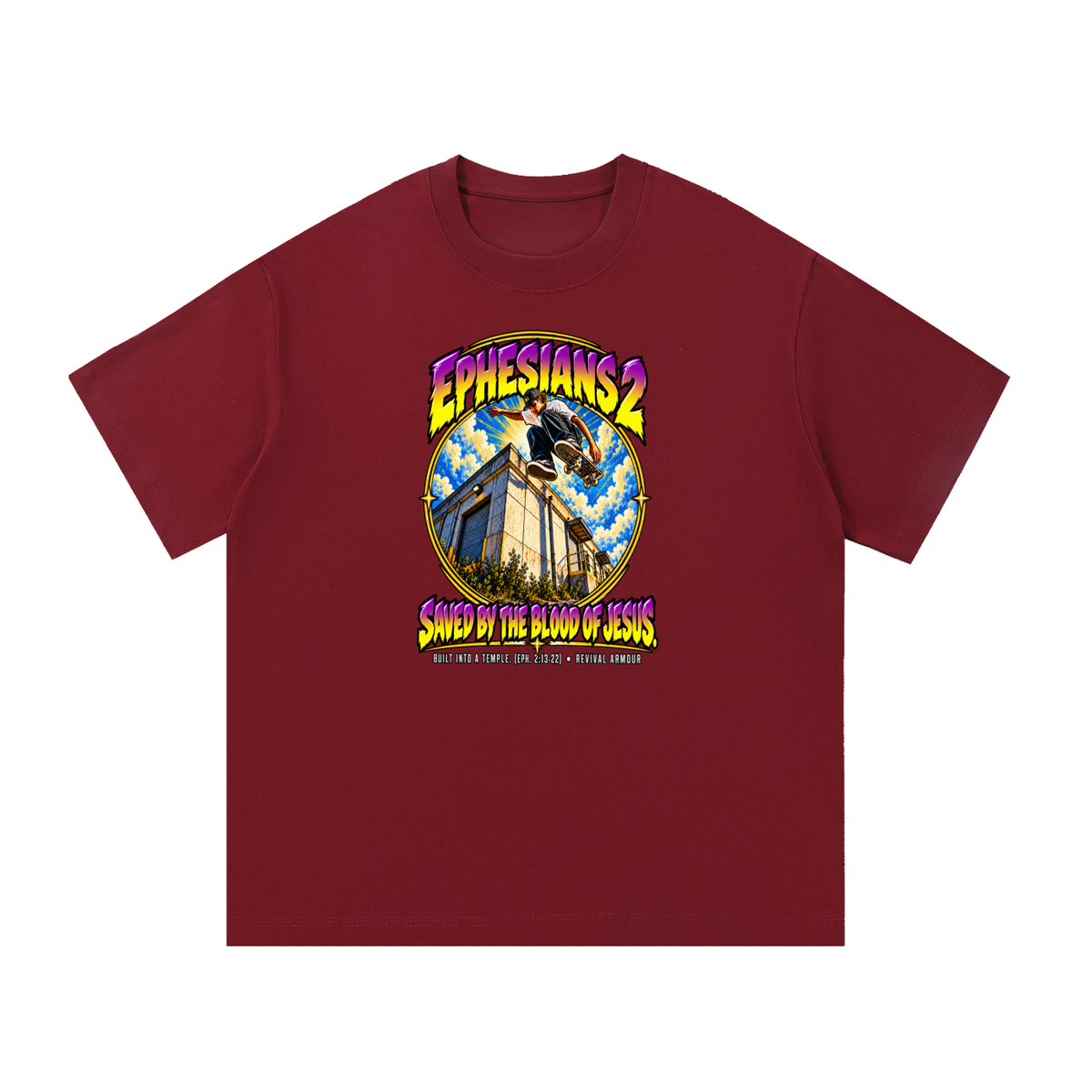 EPHESIANS 2 SAVED BY THE BLOOD OF JESUS BUILT INTO A TEMPLE. (EPH. 2:13-22) T-Shirt