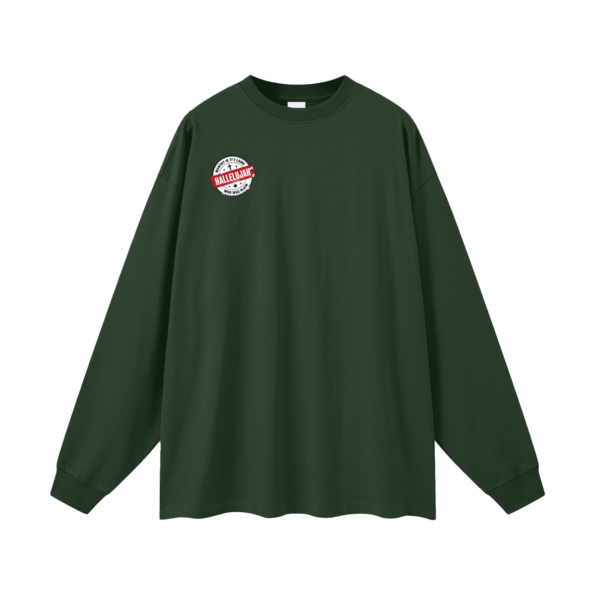 WORTHY IS THE LAMB HALLEJUJAH WHO WAS SLAIN Long Sleeve T-Shirt