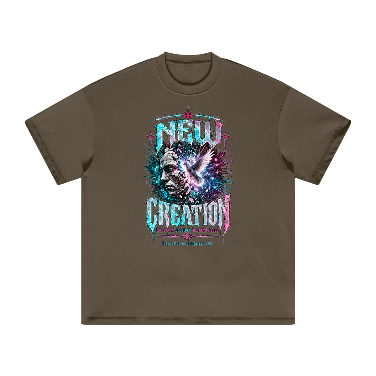 NEW CREATION I'm a new creation in Chirst Jesus Inspired by 2 Corinthians 5:17 T-Shirt