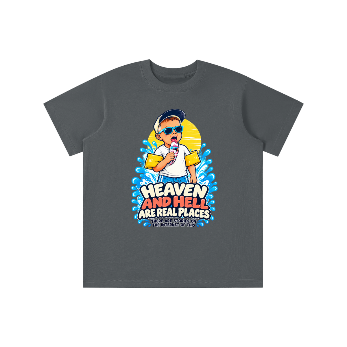 HEAVEN AND HELL ARE REAL PLACES THERE ARE STORIES ON THE INTERNET OF THIS youth T-shirt