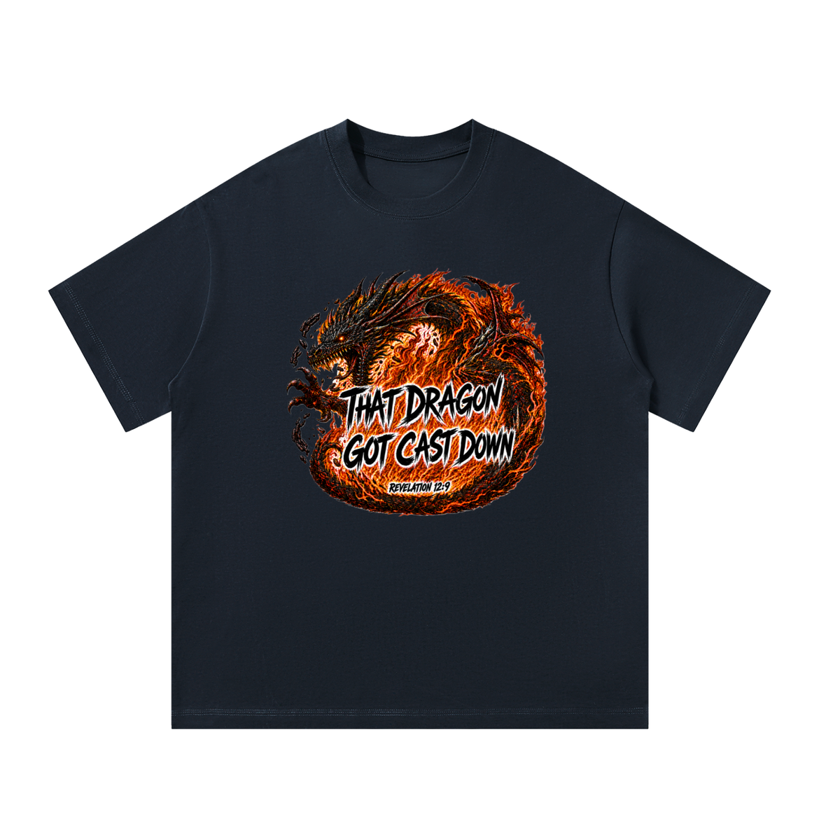 That dragon got cast down T-Shirt