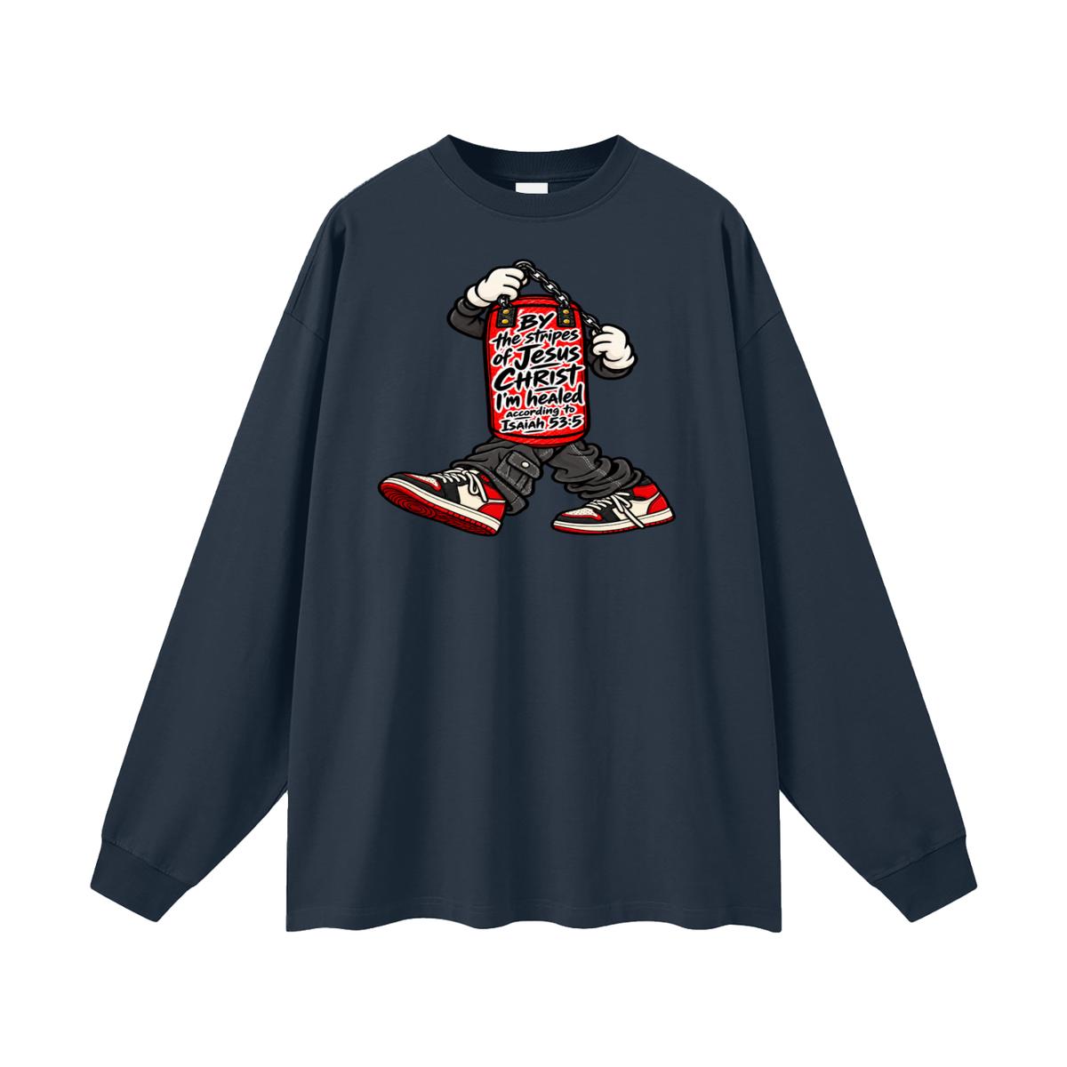 BY the stripes of Jesus CHRIST I'm heAled According to Isaiah 53:5 Long Sleeve T-Shirt