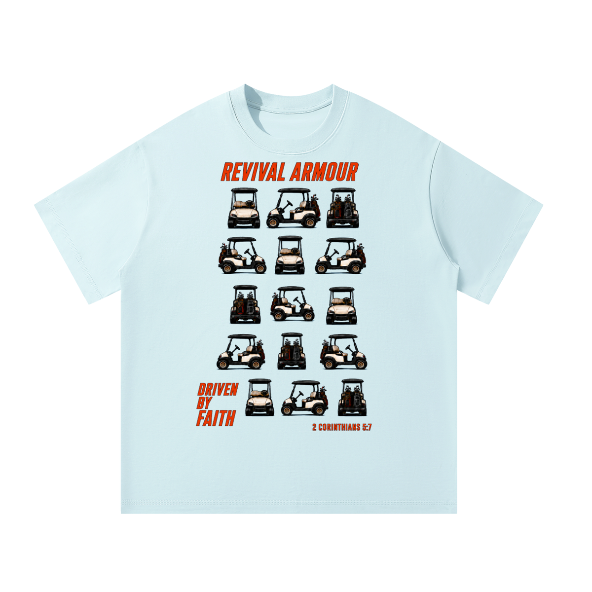 Driven by Faith T-Shirt