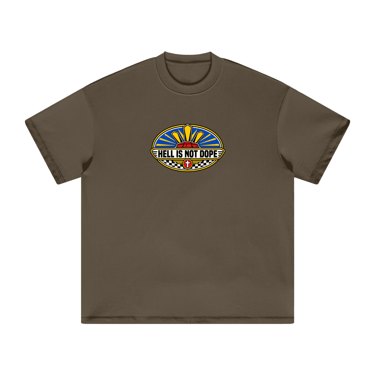 HELL IS NOT DOPE T-Shirt